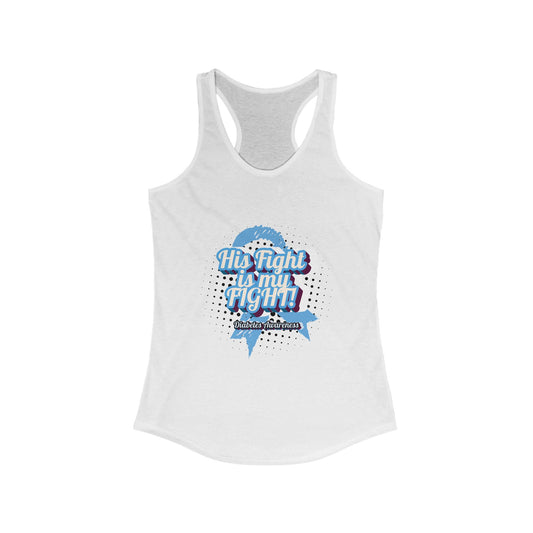 His fight is my Fight! (Blue) - Racerback Tank The Diabuddies Store Tank Tops $19.96