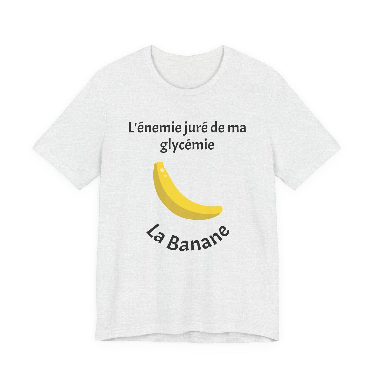 Blood Sugar's Arch Nemesis: The Banana (French) - Unisex Tee The Diabuddies Store T-Shirts $24.25