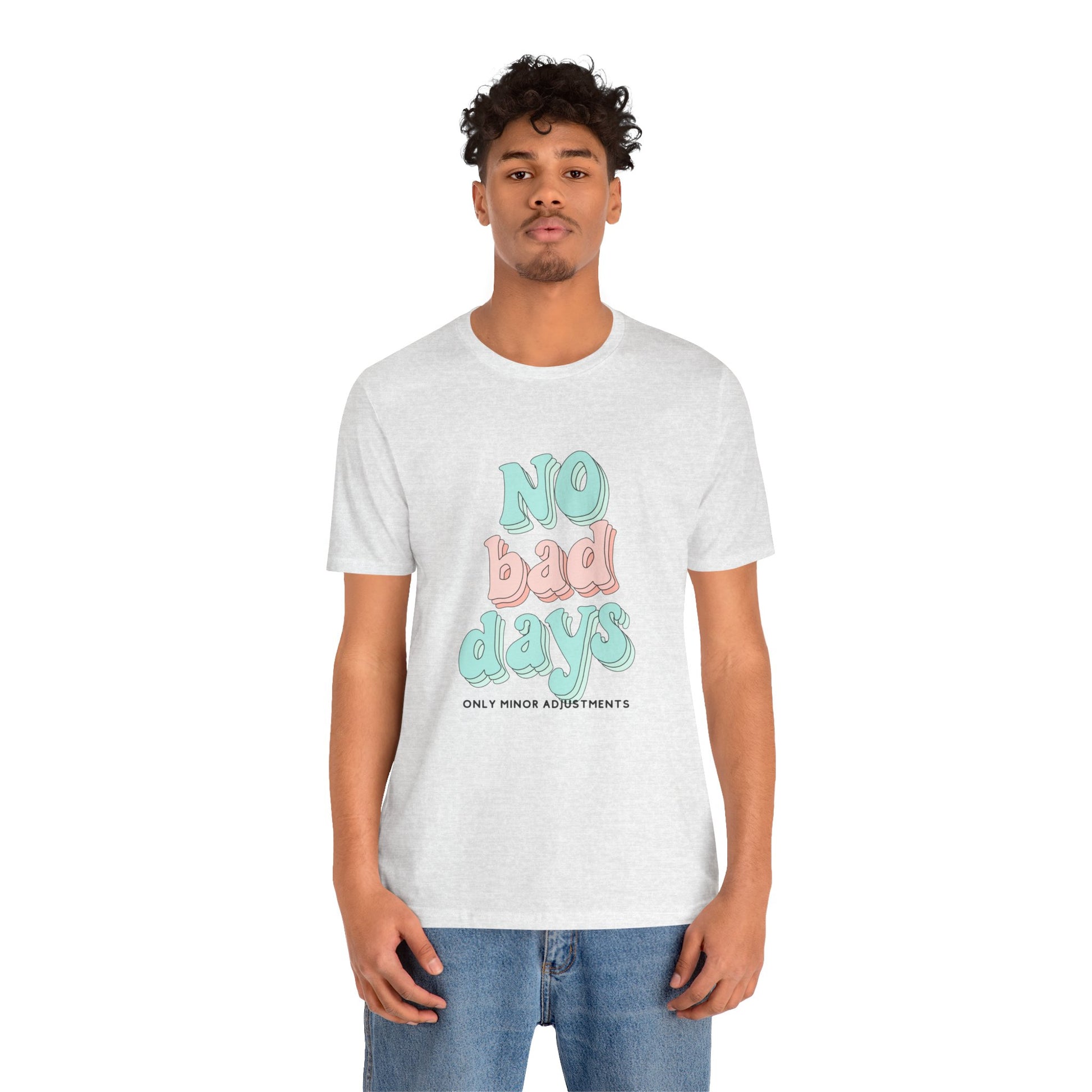 The Diabuddies Store No Bad Days, only minor adjustements - Unisex Tee No Bad Days, only minor adjustements - Unisex Tee This shirt is a comfortable and inspiring way to express the reality and resilience of living with diabetes. T-Shirts $22.50