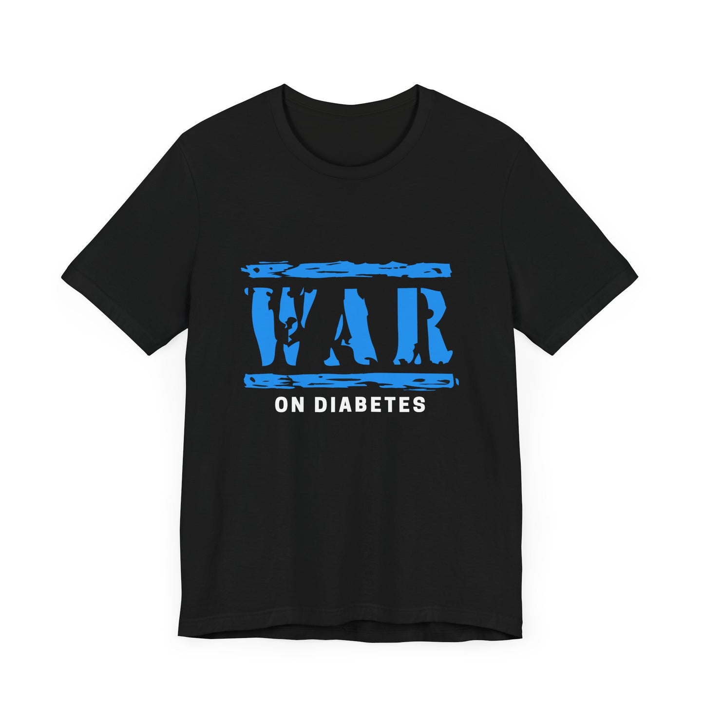 Diabetes Awareness, War on Diabetes - Unisex Tee The Diabuddies Store T-Shirts $22.50