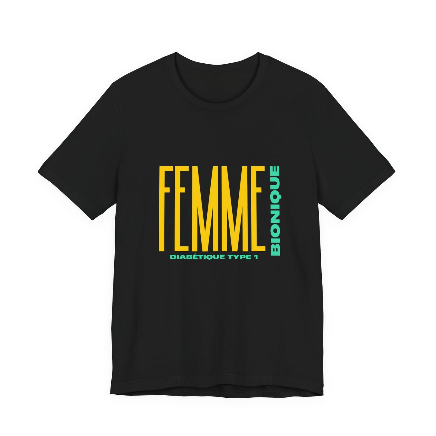 The Diabuddies Store Bionic Woman (French) - Unisex Tee Bionic Woman (French) - Unisex Tee: Unleash your inner Bionic strength! This Unisex Tee is a powerful statement of resilience, strength, and modern-day heroism for anyone living with Type 1 Diabetes.