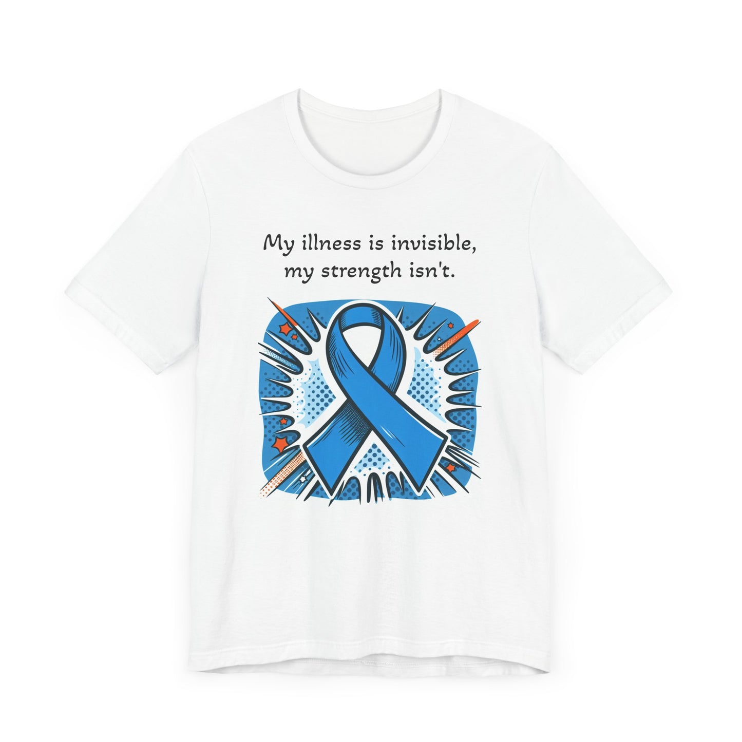 Invisible Illness, but visible Strength - Unisex Tee The Diabuddies Store T-Shirts $22.50
