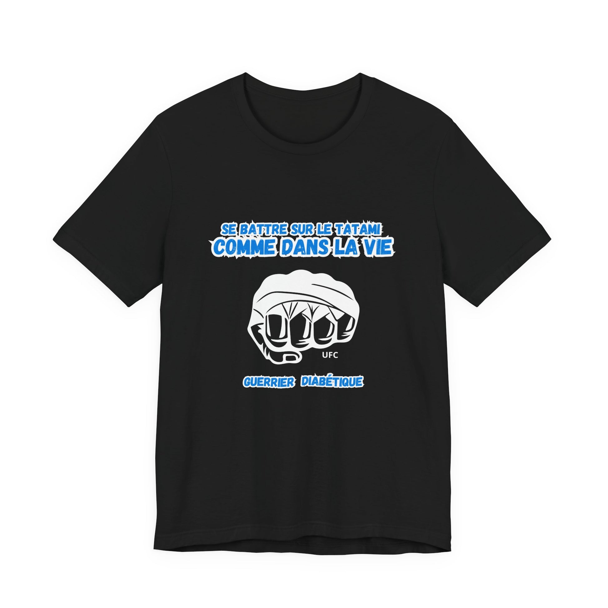 The Diabuddies Store Diabetes & UFC (French/Guerrier) - Unisex Tee Diabetes & UFC (French/Guerrier) - Unisex Tee: Fight on the mat, fight in life. Empowering unisex shirt for Diabetic Warriors. Show your strength & resilience. T-Shirts $30.27