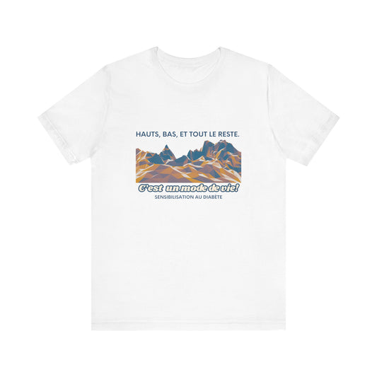 The Diabuddies Store Highs, Lows, and Everything in Between (French) - Unisex Tee Highs, Lows, and Everything in Between (French) - Unisex Tee: Life's a rollercoaster, and this tee gets it! Our "Highs, Lows, and Everything in Between" French shirt is for