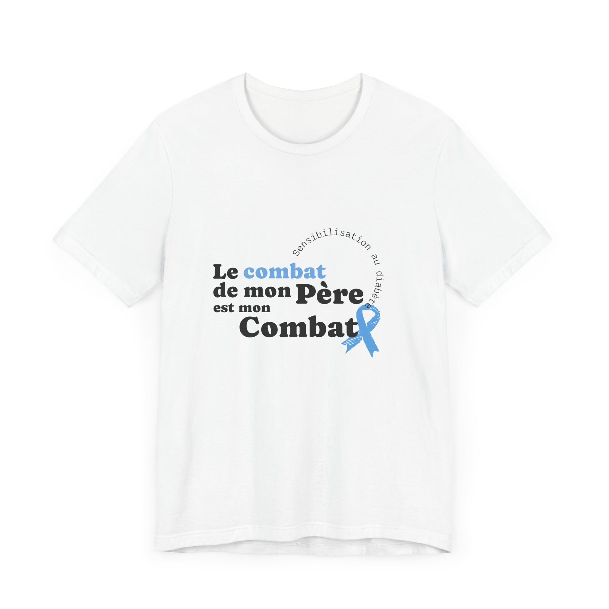 My Dad's Fight is my Fight (French) - Unisex Tee The Diabuddies Store T-Shirts $22.50