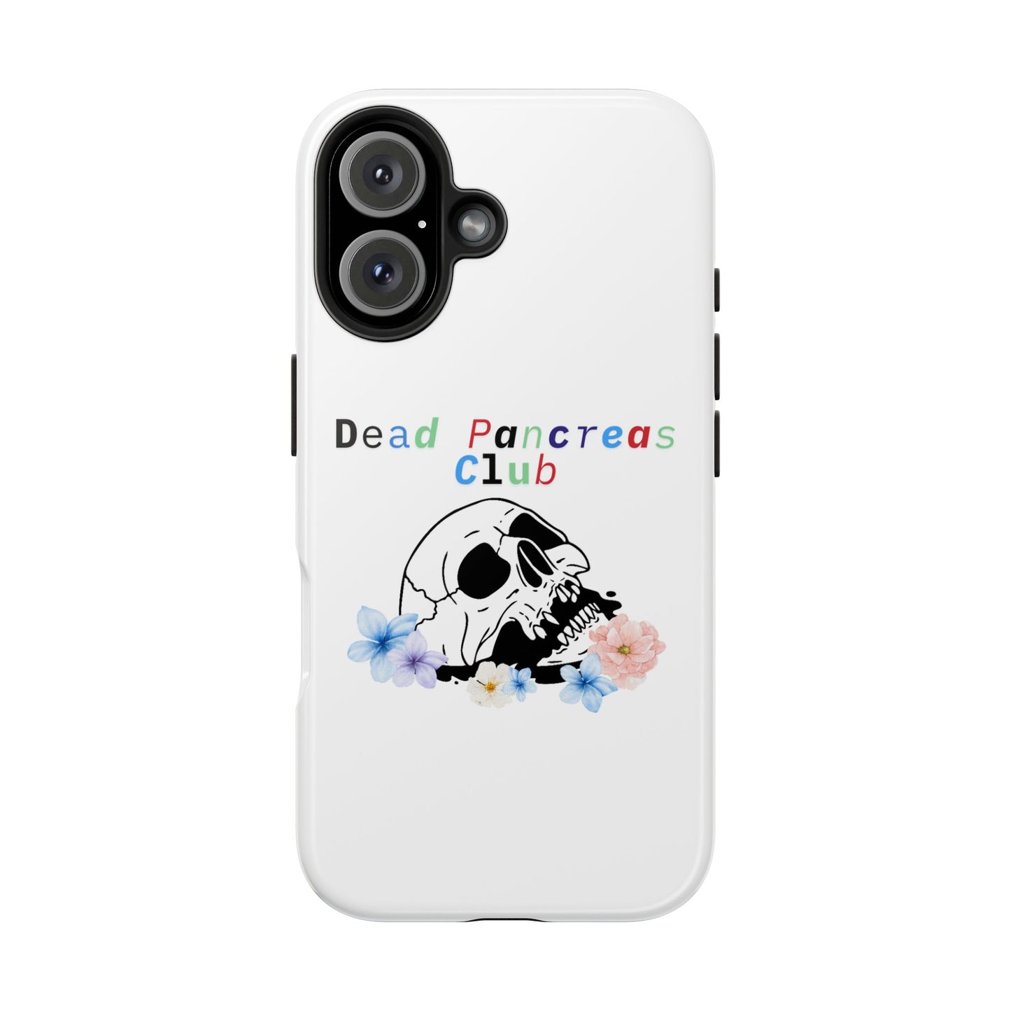 Skull & Flowers Dead Pancreas Club - Phone Case The Diabuddies Store Mobile Phone Cases $18.23