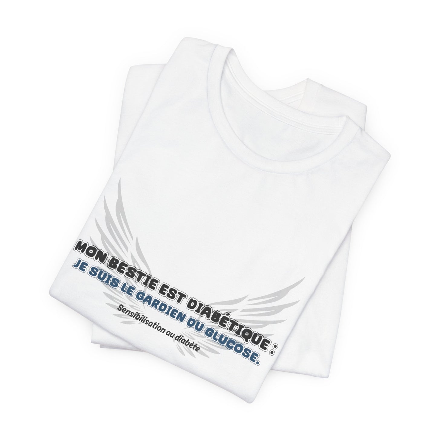The Diabuddies Store My Bestie is Diabetic (French / Mon Bestie, Guardien) - Unisex Tee My Bestie is Diabetic (French / Mon Bestie, Guardien) - Unisex Tee: Celebrate your vital role! A proud declaration of your commitment and unique connection. T-Shirts $