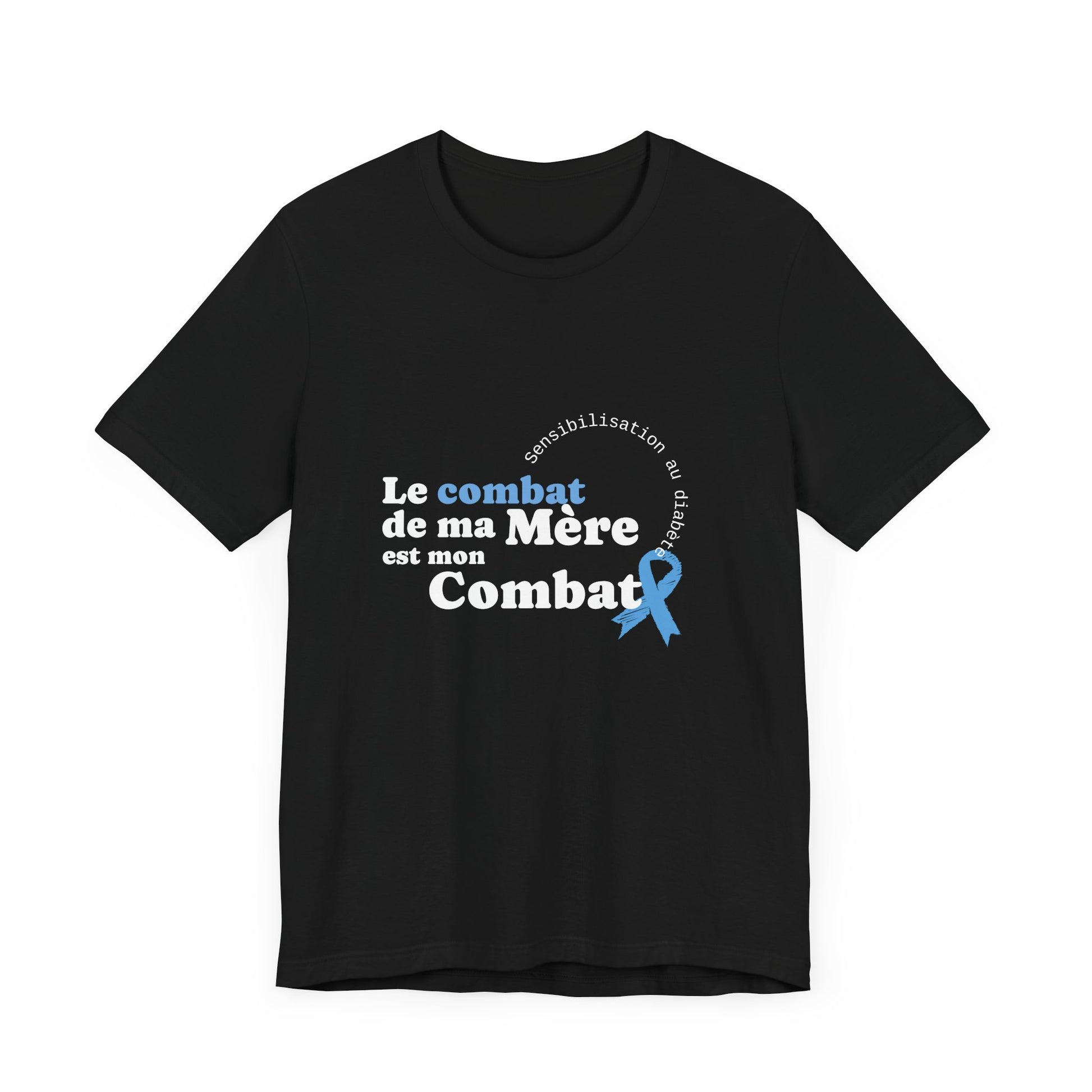 My Mom's Fight is my Fight (French) - Unisex Tee The Diabuddies Store T-Shirts $22.50