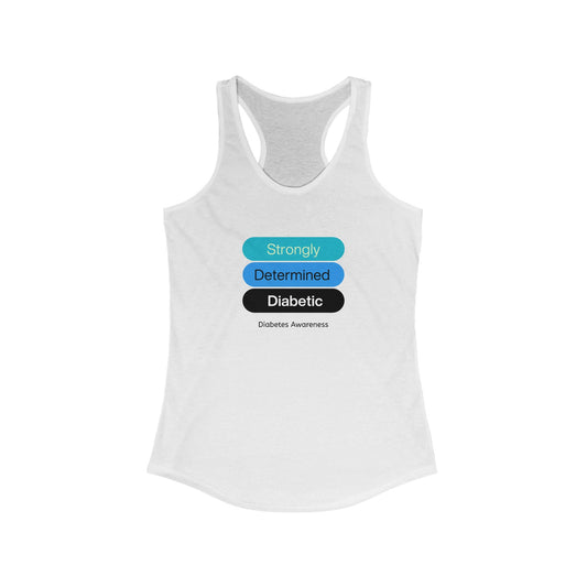 Strongly Determined Diabetic - Racerback Tank The Diabuddies Store Tank Tops $19.96