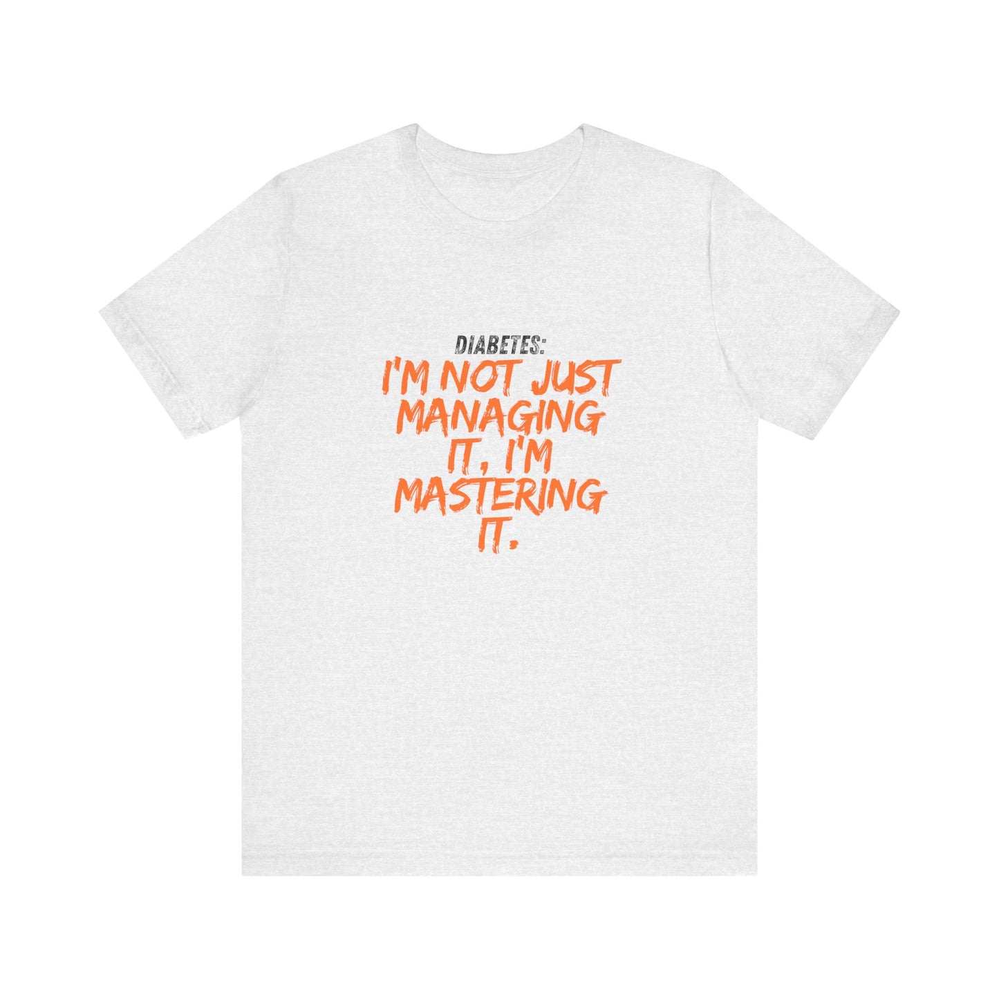 Not Just Managing, Mastering it! Unisex Tee The Diabuddies Store T-Shirts $22.50