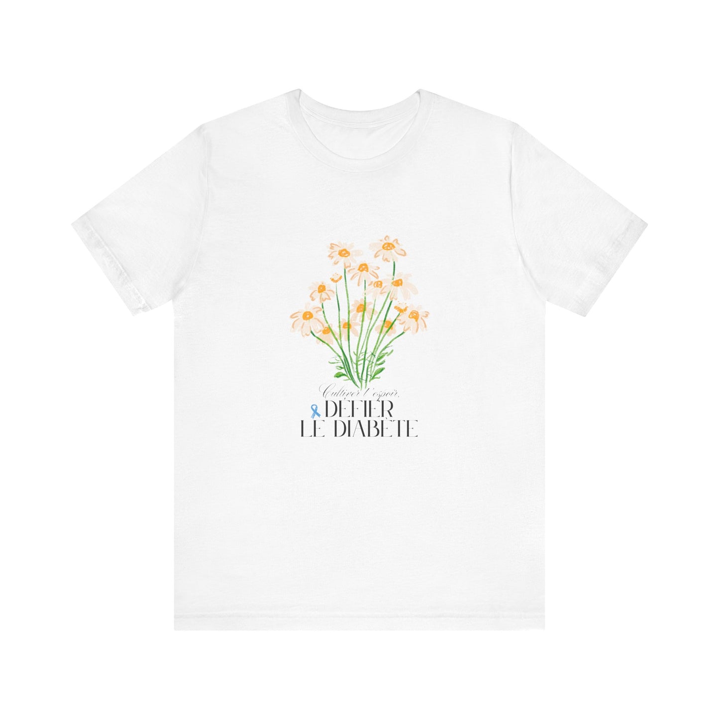 The Diabuddies Store Cultivating Hope, Defying Diabetes (French) - Unisex Tee Cultivating Hope, Defying Diabetes (French) - Unisex Tee: Wear your message of strength! Our "Cultivé l'espoir, Défié le diabète" Unisex Tee is more than just a comfortable shir