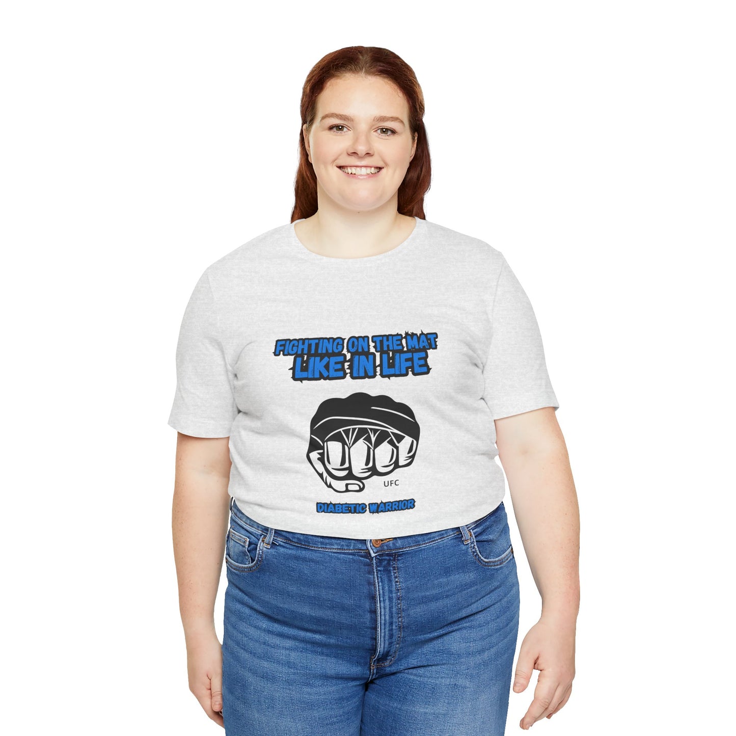 The Diabuddies Store Diabetes Awareness & UFC - Unisex Tee Diabetes Awareness & UFC - Unisex Tee: "Fighting on the Mat like in Life. Diabetic Warrior." Conquer every challenge with this powerful unisex tee. T-Shirts $30.27