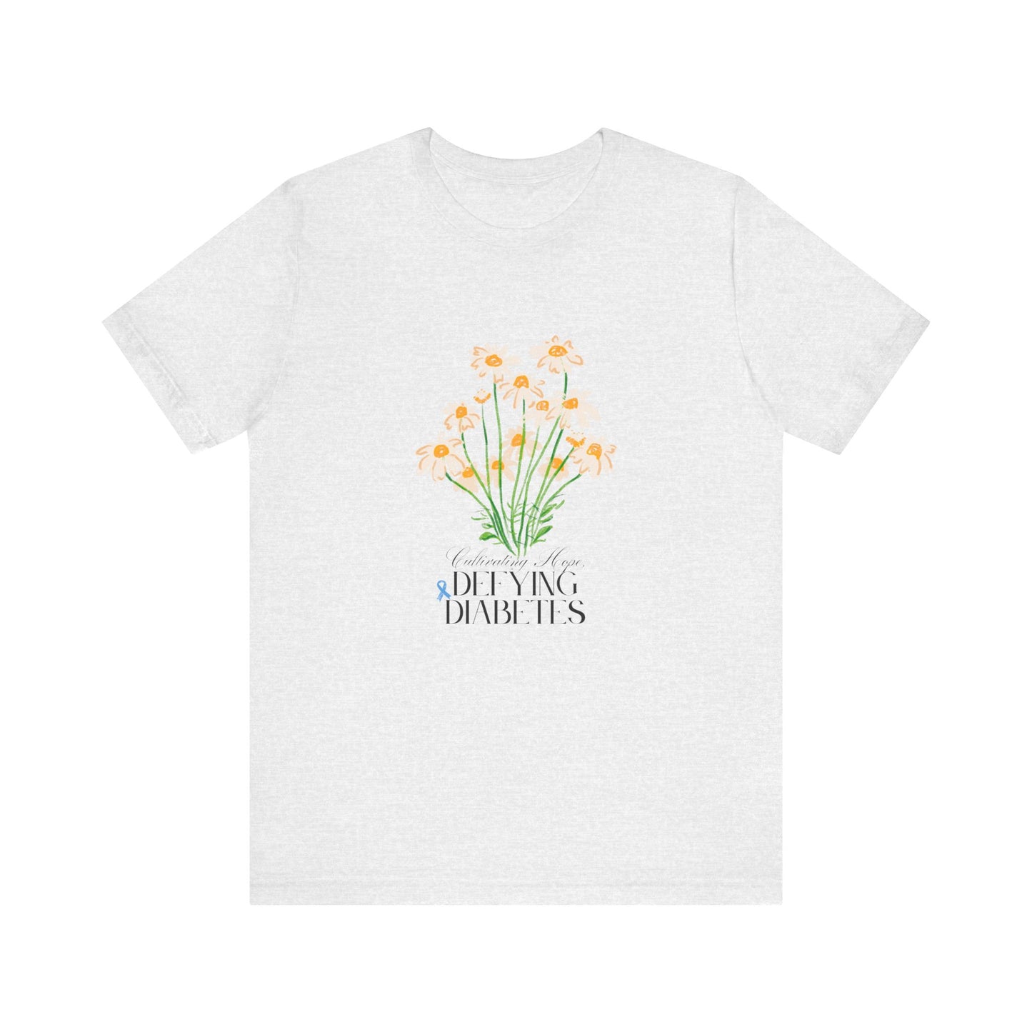 The Diabuddies Store Cultivating Hope, Defying Diabetes - Unisex Tee Cultivating Hope, Defying Diabetes - Unisex Tee: Wear your message of strength! Our "Cultivating Hope, Defying Diabetes" Unisex Tee is more than just a comfortable shirt; it's a powerful