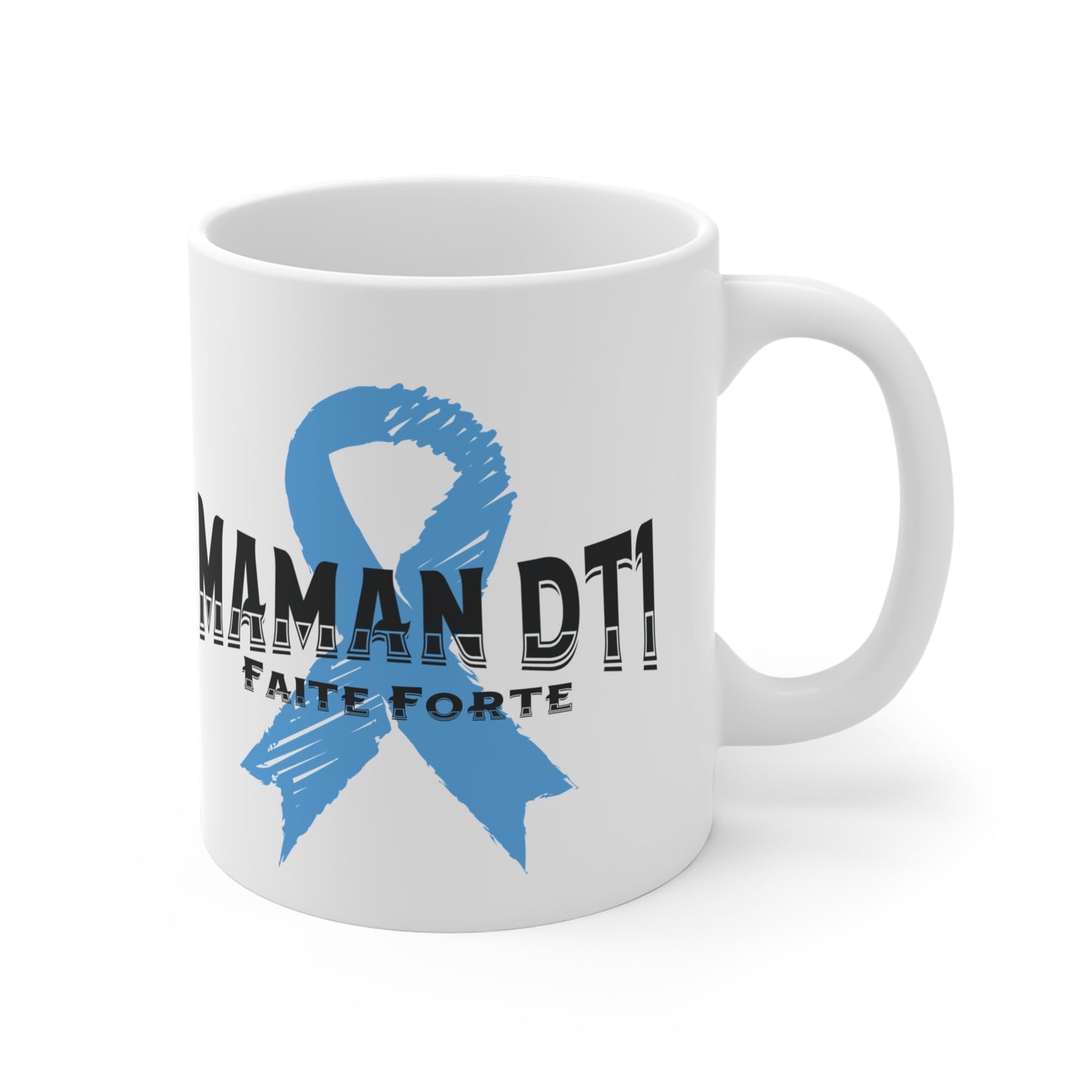 The Diabuddies Store DT1 Mom, Made Strong (French) - Mug 11oz DT1 Mom, Made Strong (French) - Mug 11oz: Celebrate the incredible strength of Type 1 moms with our "DT1 Maman, Faite Forte" (DT1 Mom, Made Strong) 11oz ceramic mug. It's a daily tribute to the
