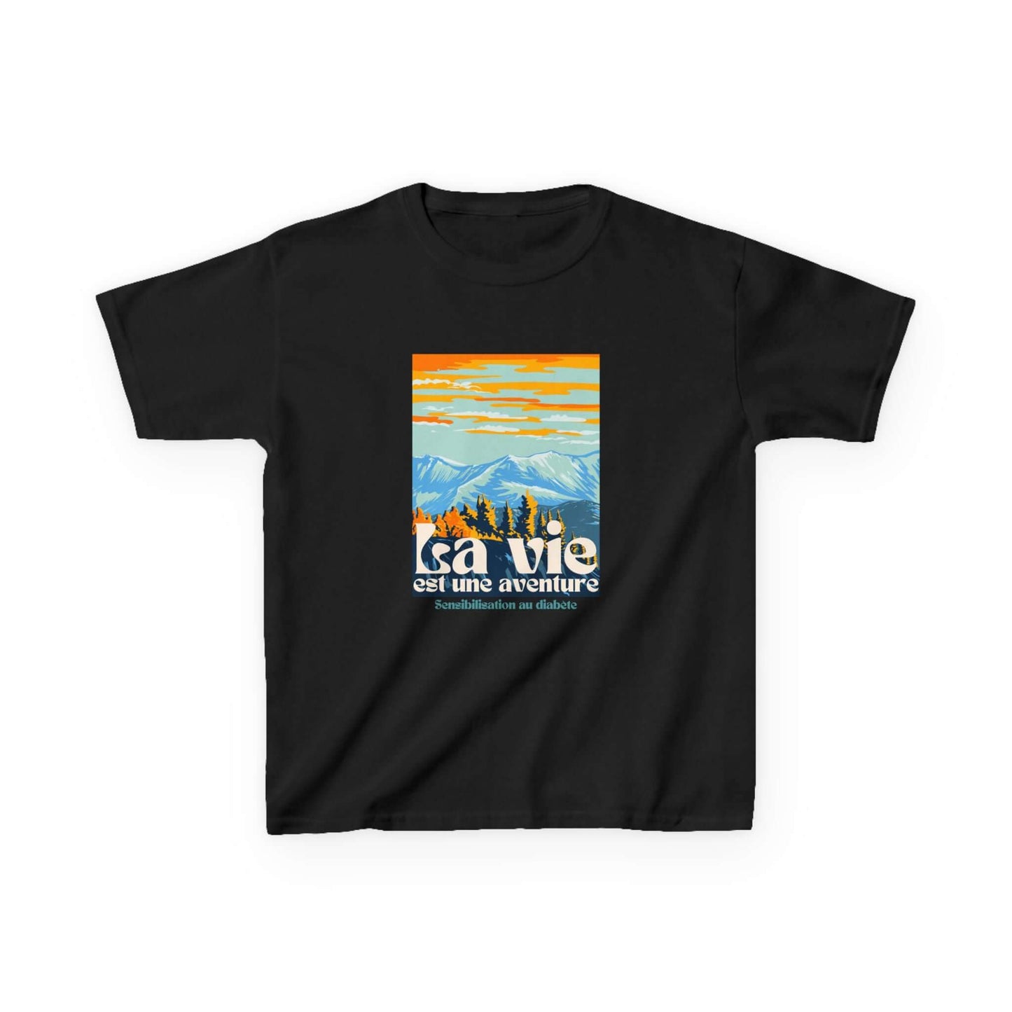 The Diabuddies Store Life is an Adventure, Mountains (French) - Kids Tee Life is an Adventure, Mountains (French) - Kids Tee: Inspire your little explorer with our "La vie est une aventure" Kids Tee! This super soft and comfortable t-shirt is perfect for
