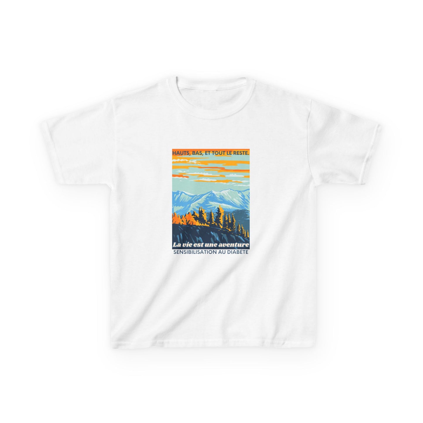 The Diabuddies Store Life is an Adventure, Highs & Lows (French) - kids Tee Life is an Adventure, Highs & Lows (French) - kids Tee: Hey adventurers! 🎉 Get ready to explore the world in our Diabetes: Life is an Adventure - French Kids Tee! This super cool