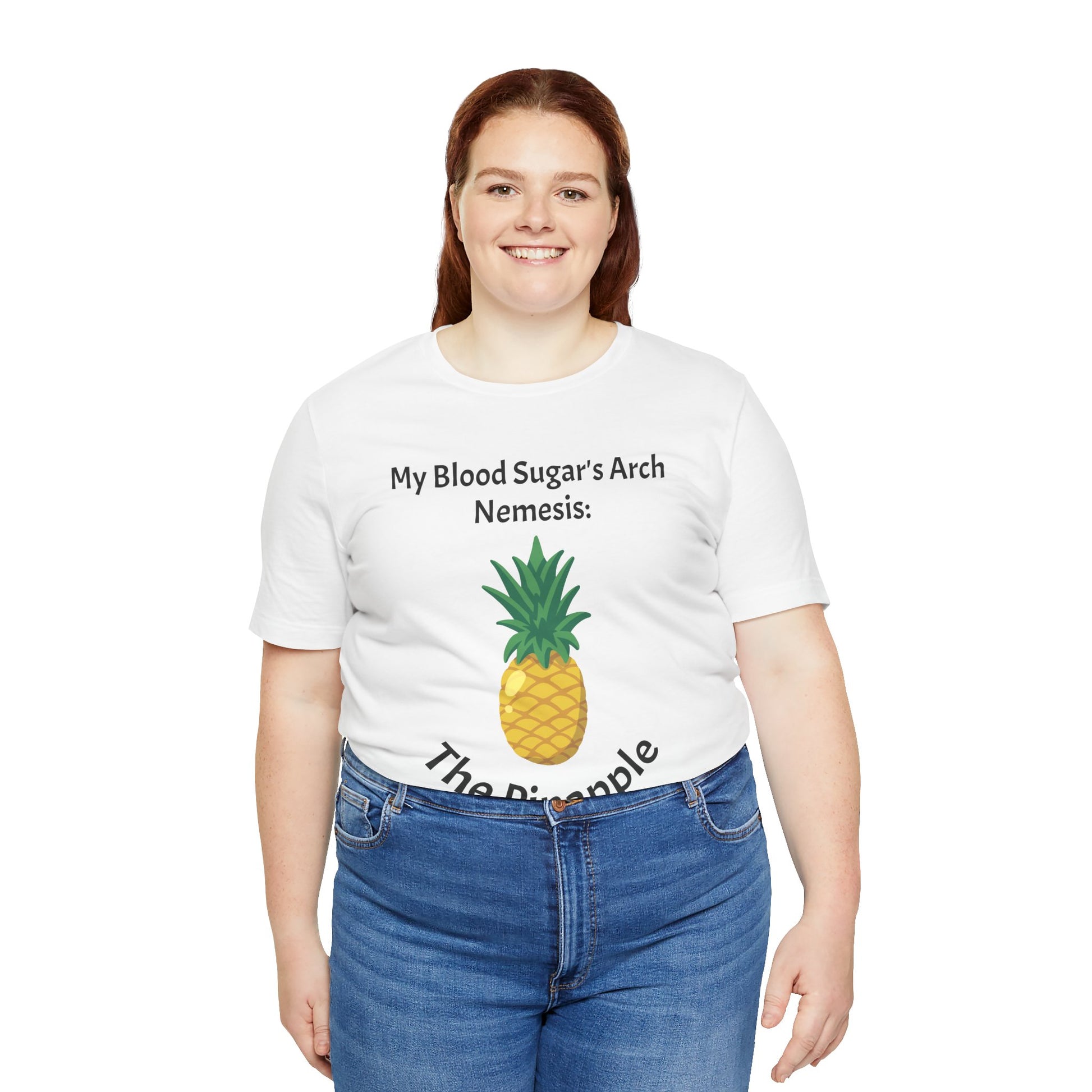 The Diabuddies Store Blood Sugar's Arch Nemesis: The Pineapple - Unisex Tee Blood Sugar's Arch Nemesis: The Pineapple - Unisex Tee: Embrace the delicious struggle! This tee humorously declares the pineapple as blood sugar's arch nemesis, a relatable nod f