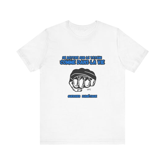 The Diabuddies Store Diabetes & UFC (French/Guerrier) - Unisex Tee Diabetes & UFC (French/Guerrier) - Unisex Tee: Fight on the mat, fight in life. Empowering unisex shirt for Diabetic Warriors. Show your strength & resilience. T-Shirts $22.50