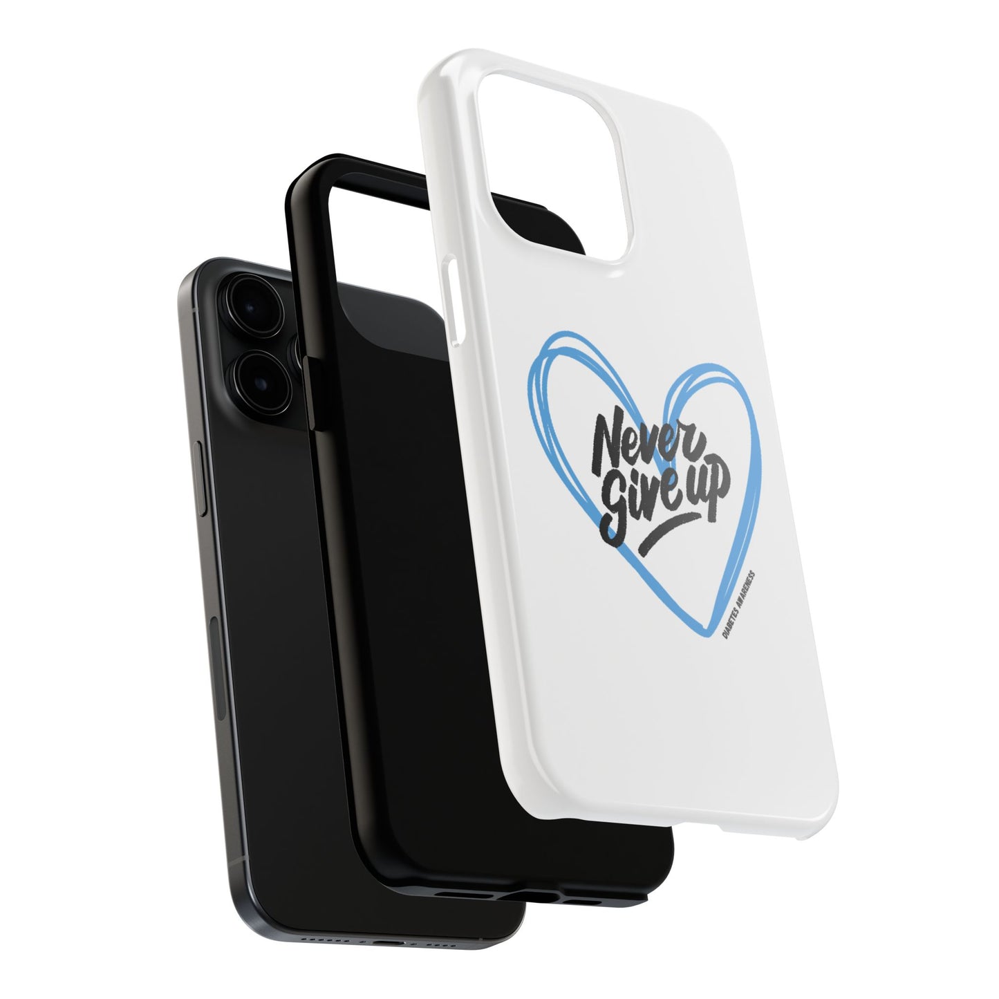 Never Give Up! - Tough Phone Case The Diabuddies Store Mobile Phone Cases $18.23