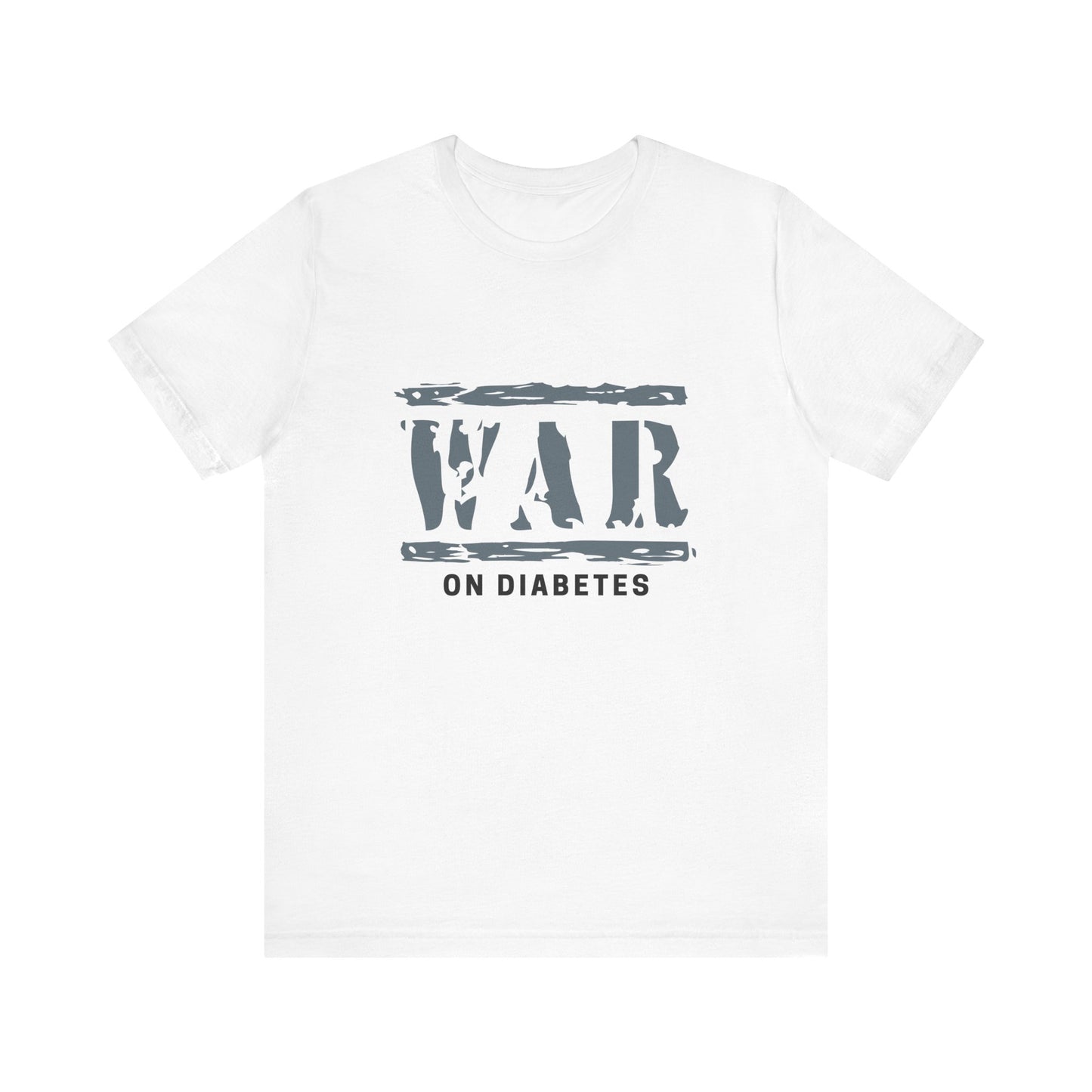 Diabetes Awareness, War on Diabetes - Unisex Tee The Diabuddies Store T-Shirts $22.50
