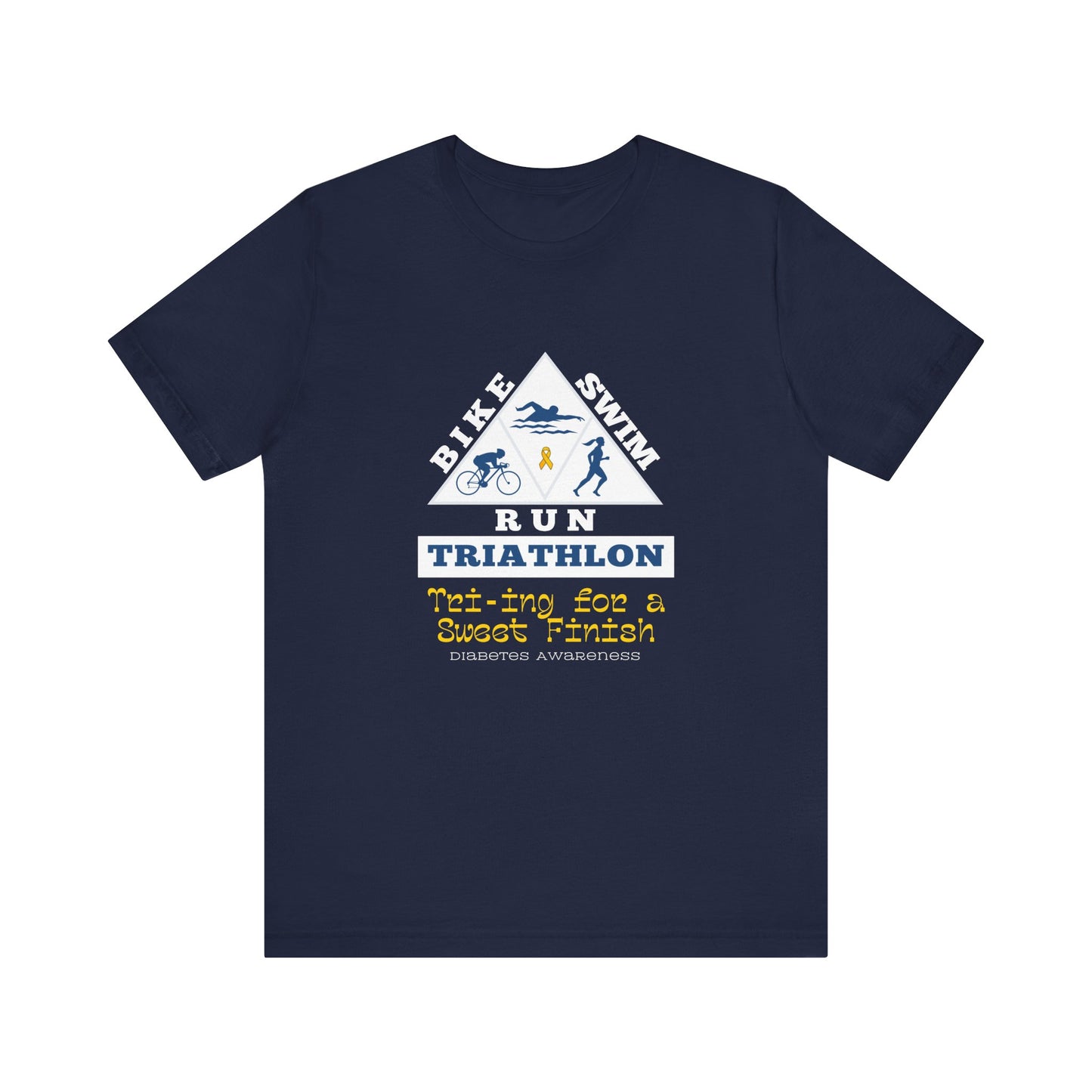 The Diabuddies Store Diabetes & Triathlon - Unisex Tee Diabetes & Triathlon - Unisex Tee: The "Tri-ing for a Sweet Finish" slogan is a powerful nod to both your athletic goals and your journey with diabetes. It's about achieving victory on your own terms.
