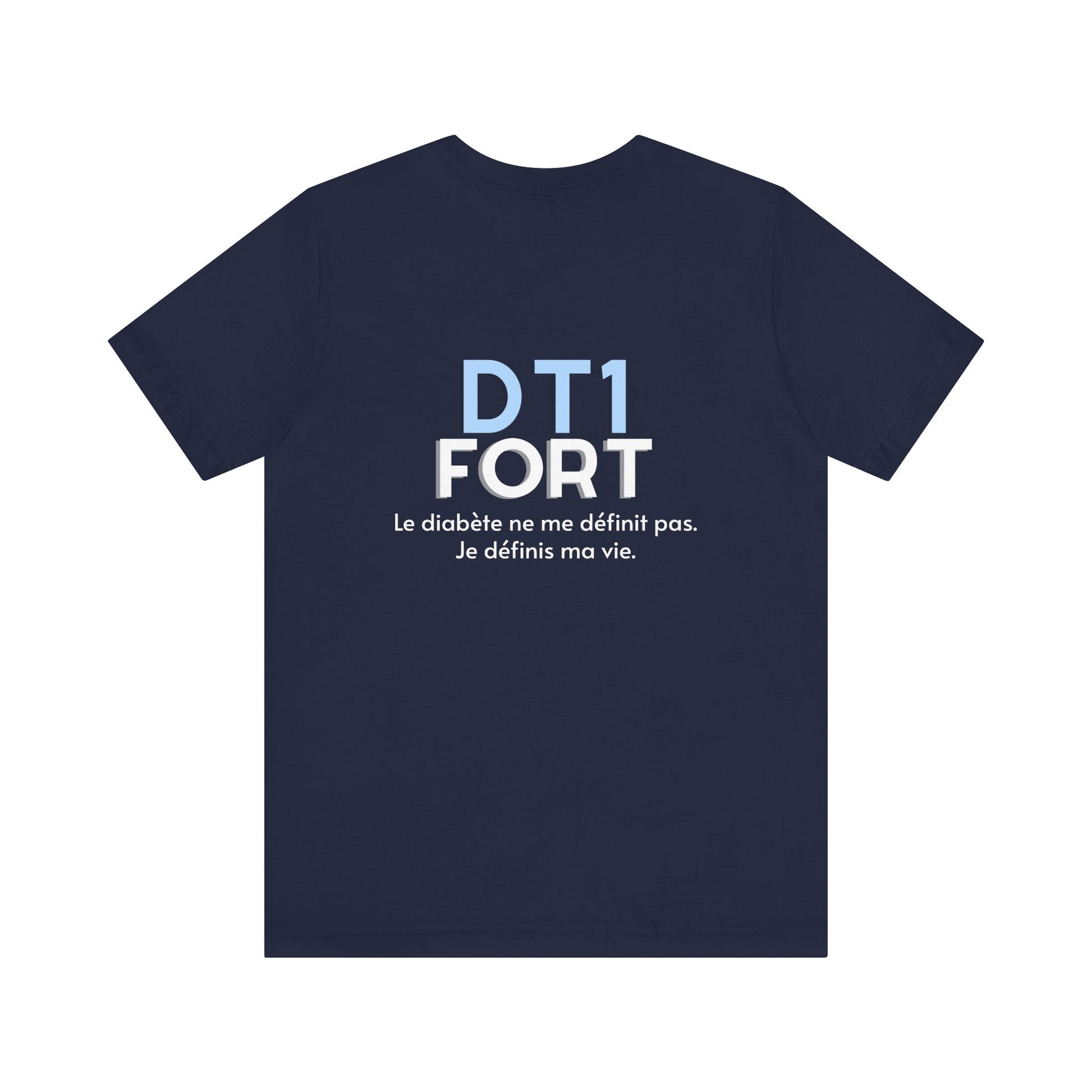 The Diabuddies Store T1D Strong (French) - Unisex Tee T1D Strong (French) - Unisex Tee: Wear your strength. This T1D Strong French tee sends a powerful message: "Le diabète ne me définit pas. Je définis ma vie." It's more than a shirt; it's a statement of