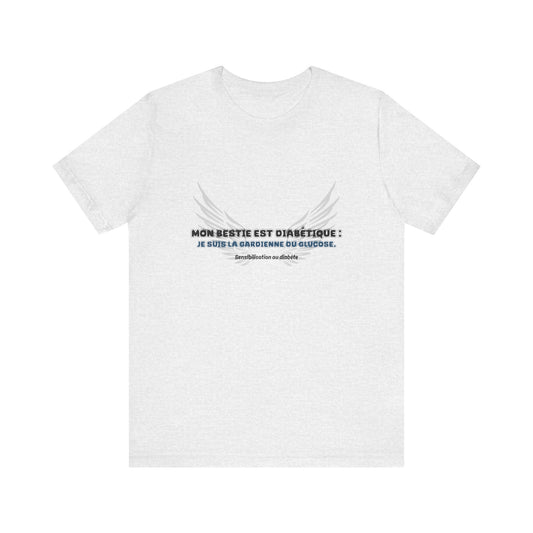 The Diabuddies Store My Bestie is Diabetic (French / Mon bestie, Guardienne) - Unisex Tee My Bestie is Diabetic (French / Mon bestie, Guardienne) - Unisex Tee: Celebrate your vital role! A proud declaration of your commitment and unique connection. T-Shir