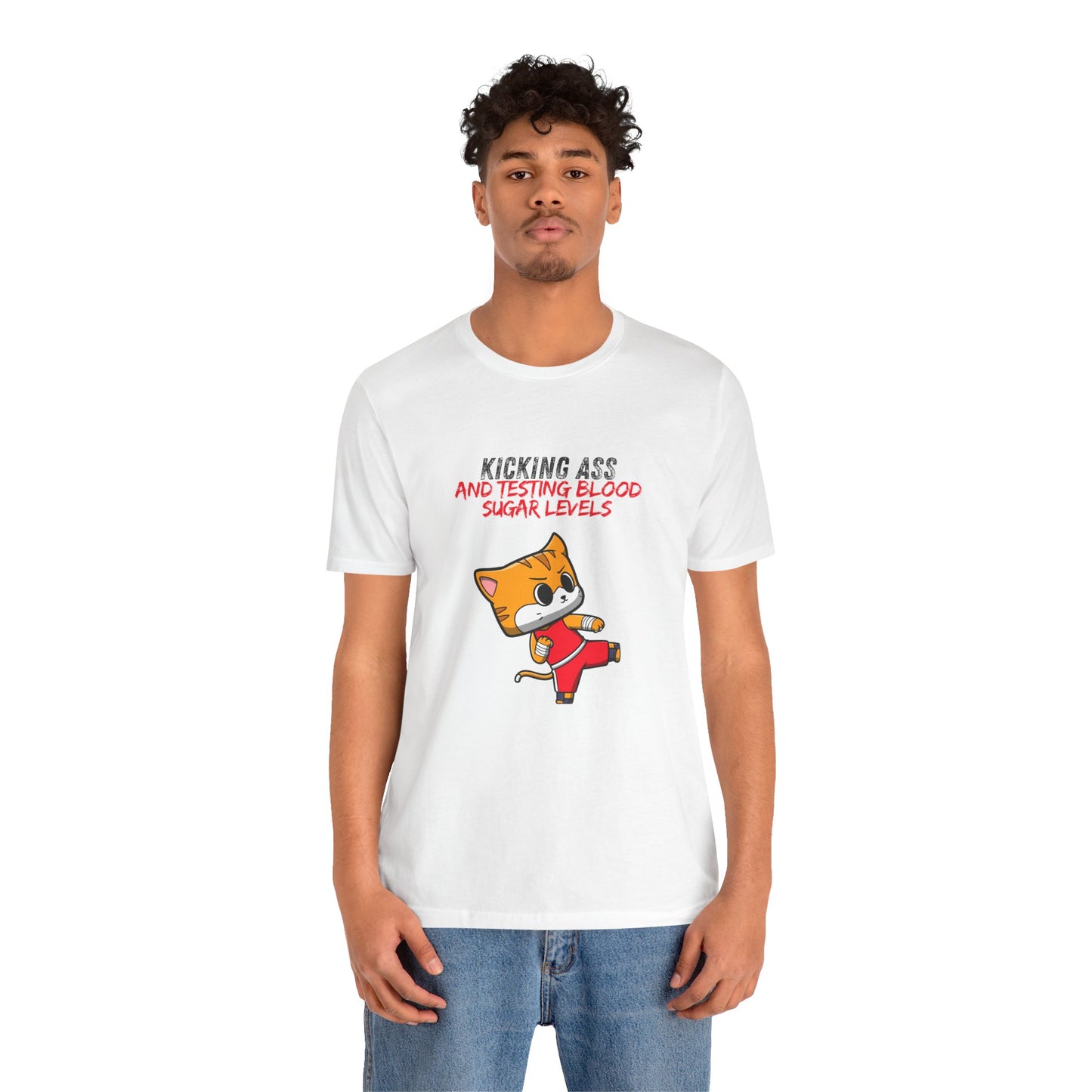 The Diabuddies Store Kicking Ass and Testing Blood Sugar Levels - Unisex Tee Kicking Ass and Testing Blood Sugar Levels - Unisex Tee: This tee is for anyone who faces their daily diabetes routine with a fighting spirit and a good dose of humor. T-Shirts $