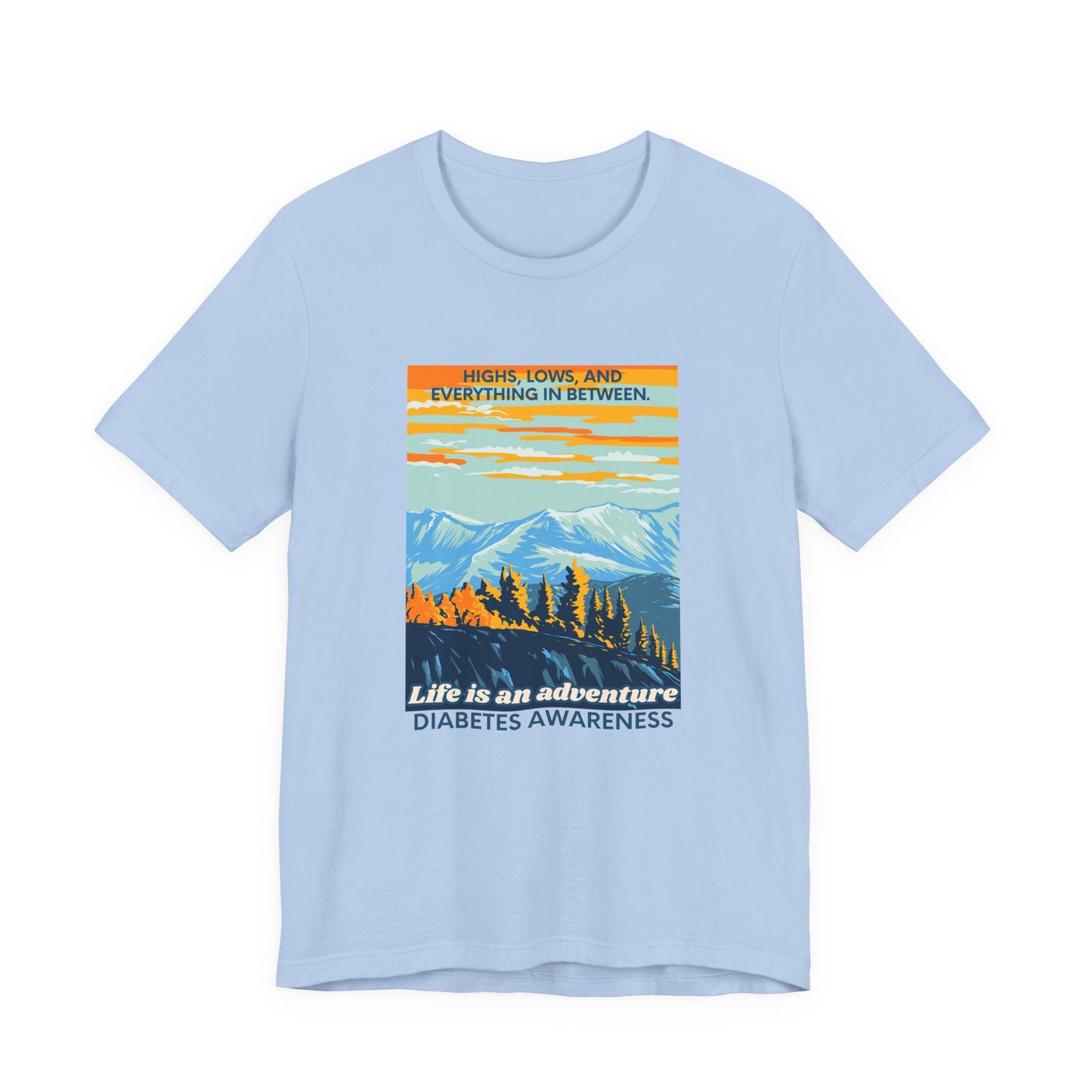 The Diabuddies Store Life is an Adventure, Highs & Lows - Unisex Tee - Unisex Tee Life is an Adventure, Highs & Lows - Unisex Tee - Unisex Tee: Embrace every twist and turn of your journey with our Diabetes: Life is an Adventure - Unisex Tee. Designed for