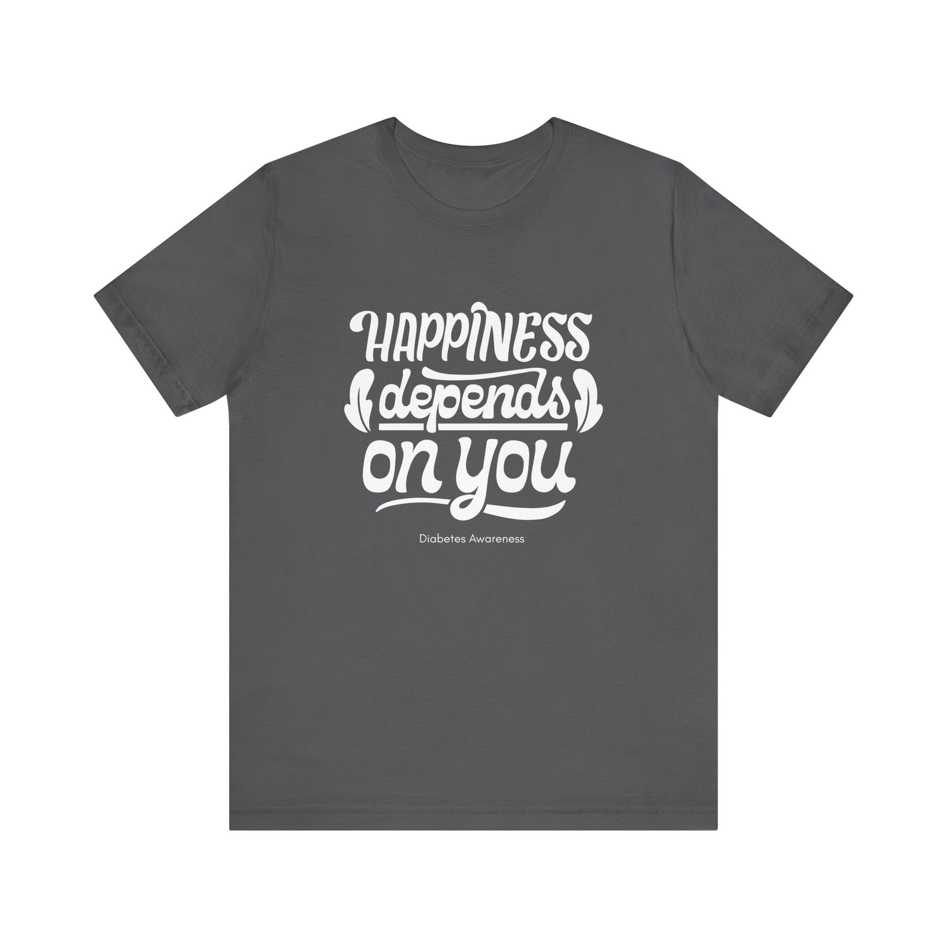 Happiness Depends on You - Unisex Tee The Diabuddies Store T-Shirts $22.50