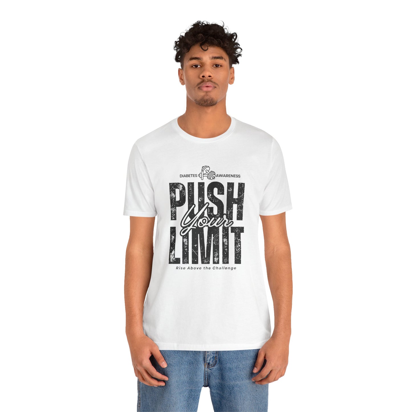 Diabetes Awareness Push Your Limit! - Unisex Tee The Diabuddies Store T-Shirts $22.50