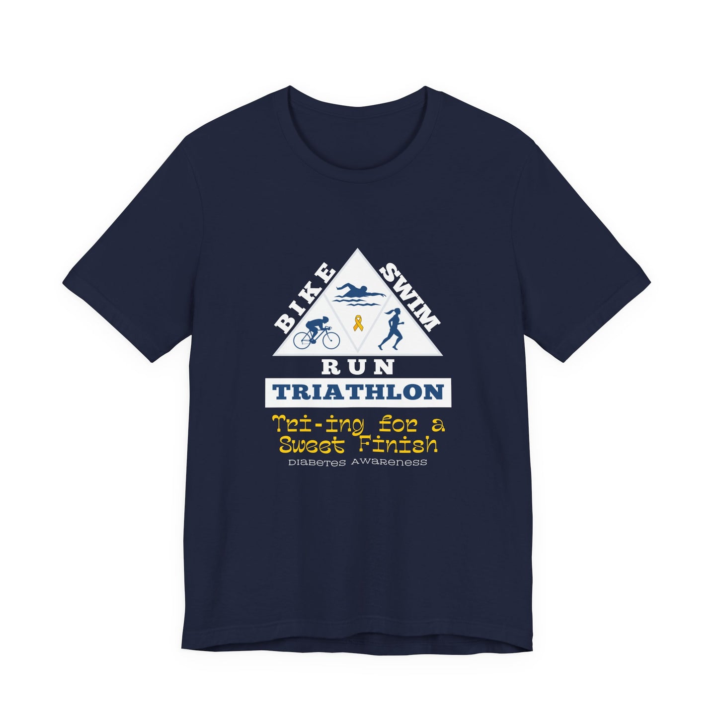 The Diabuddies Store Diabetes & Triathlon - Unisex Tee Diabetes & Triathlon - Unisex Tee: The "Tri-ing for a Sweet Finish" slogan is a powerful nod to both your athletic goals and your journey with diabetes. It's about achieving victory on your own terms.
