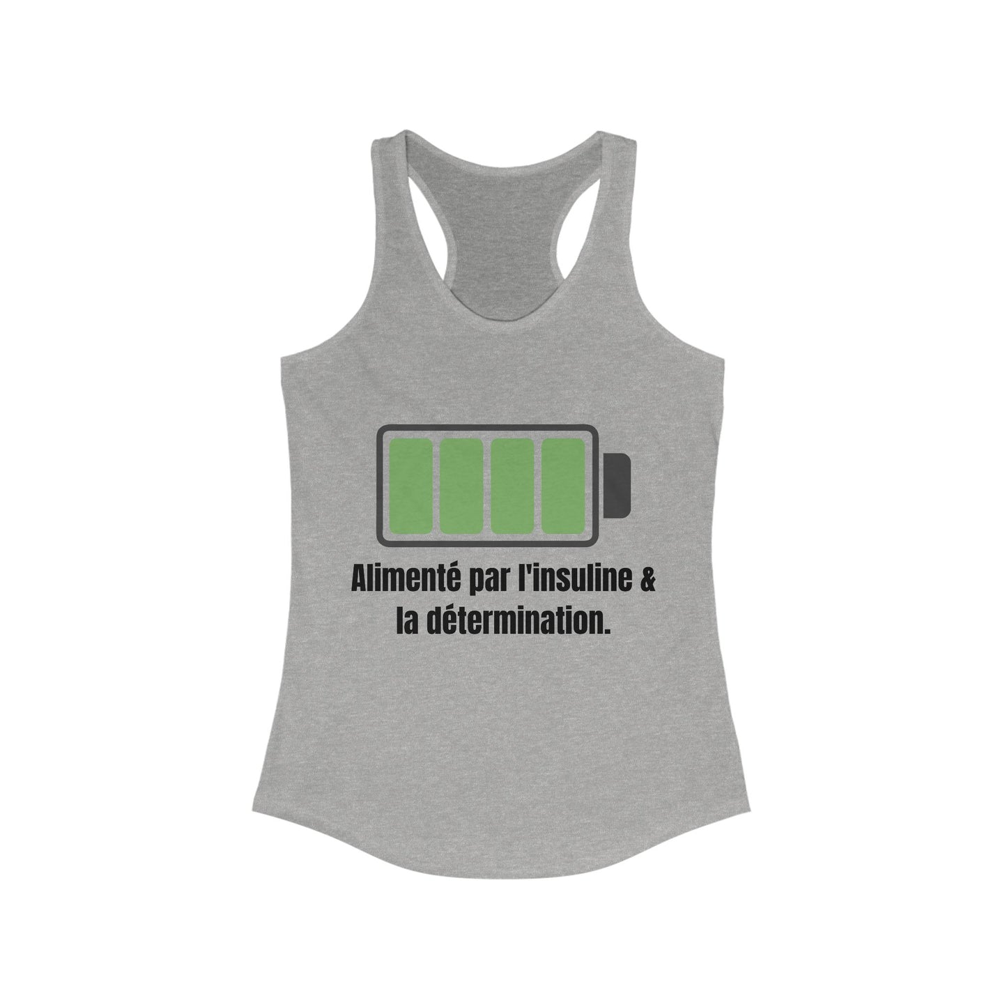The Diabuddies Store Powered by Insulin (French) - Racerback Tank Powered by Insulin (French) - Racerback Tank: Wear your power with pride! Our "Alimenté par l'insuline et la détermination" Racerback Tank is a bold, comfortable statement of strength and g