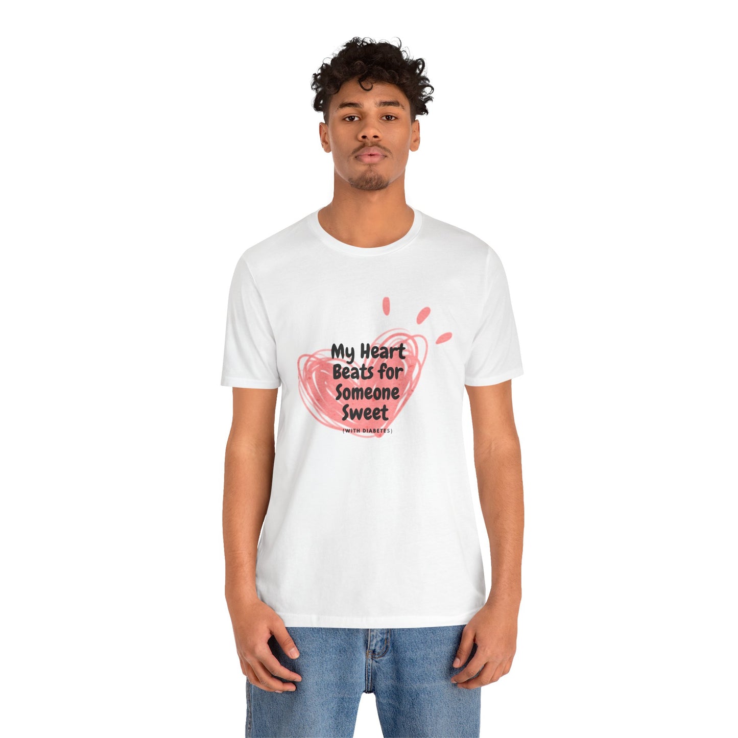 My Heart Beats for Someone Sweet - Unisex Tee The Diabuddies Store T-Shirts $22.50