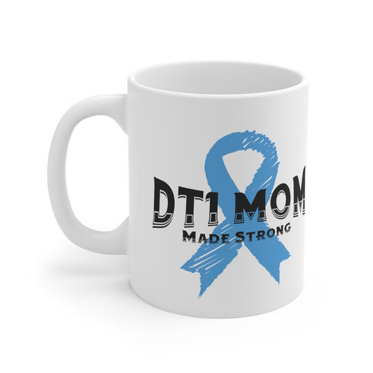 The Diabuddies Store DT1 Mom, Made Strong - Mug 11oz DT1 Mom, Made Strong - 11oz Mug: Celebrate the incredible strength of Type 1 moms with our "DT1 Mom, Made Strong" 11oz ceramic mug. It's a daily tribute to their resilience, dedication, and unwavering l