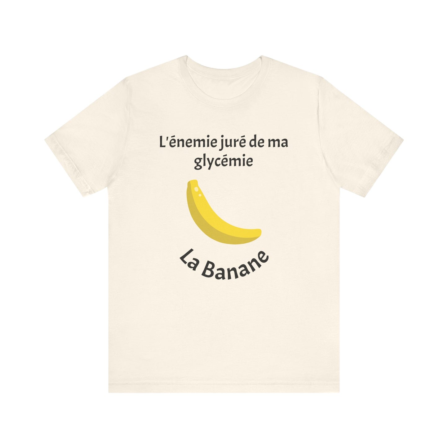 Blood Sugar's Arch Nemesis: The Banana (French) - Unisex Tee The Diabuddies Store T-Shirts $25.00