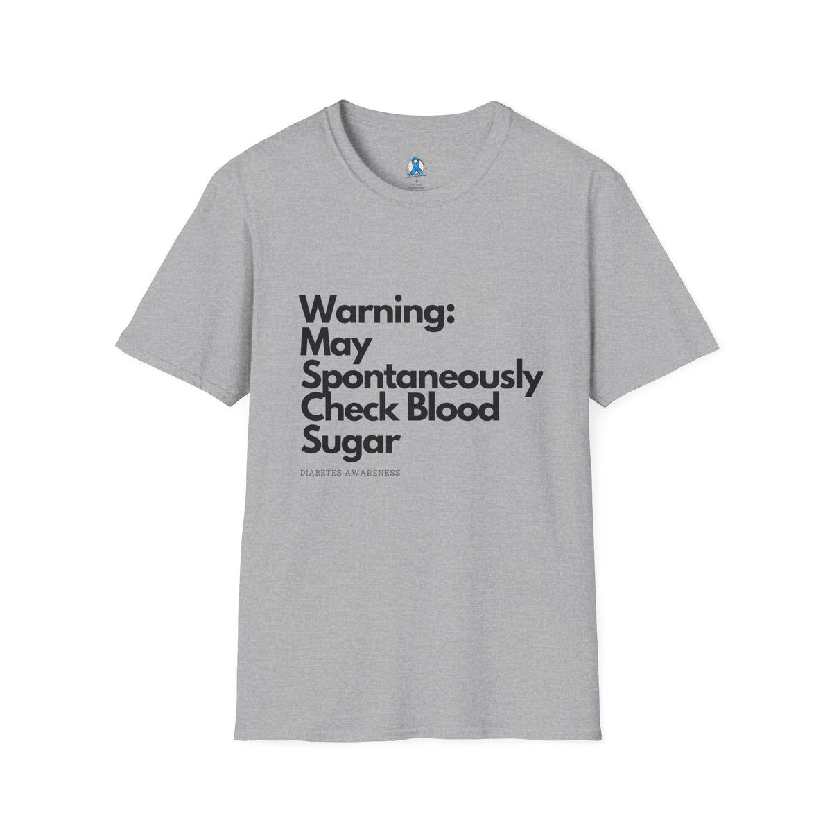 Warning May Spontaneously Check Blood Sugar T-Shirt