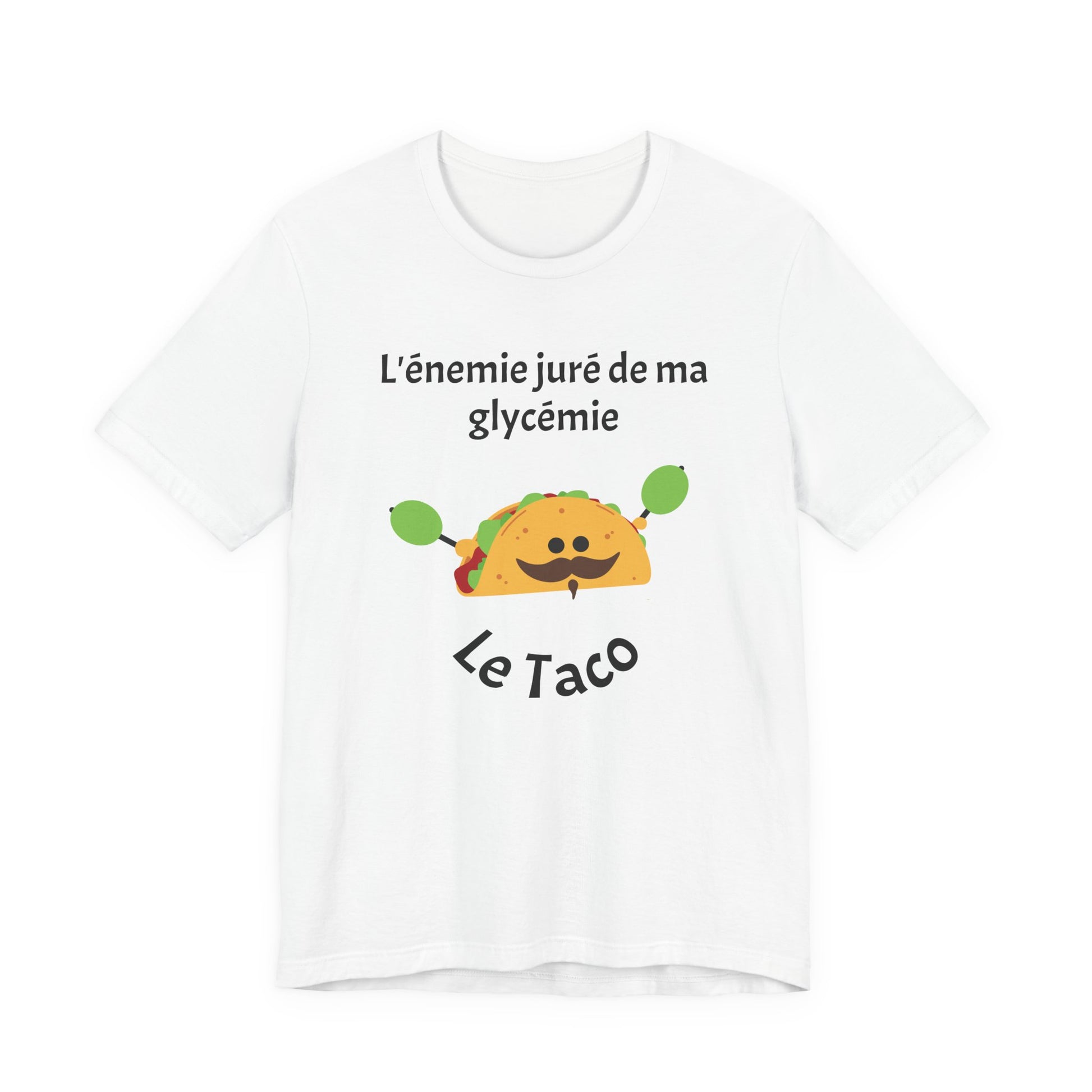 Blood Sugar's Arch Nemesis The Tacos (French) - Unisex Tee The Diabuddies Store T-Shirts $25.00