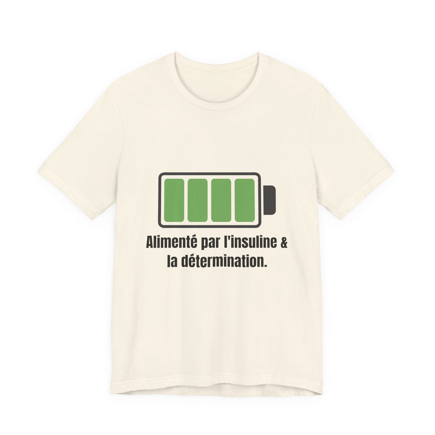 The Diabuddies Store Powered By Insulin (French) - Unisex Tee Powered By Insulin (French) - Unisex Tee: Wear your power with pride! Our "Alimenté par l'insuline et la détermination" Unisex Tee is a bold, comfortable statement of strength and gratitude. $2