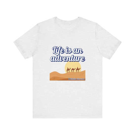 Life is an Adventure - Unisex Tee The Diabuddies Store T-Shirts $22.50