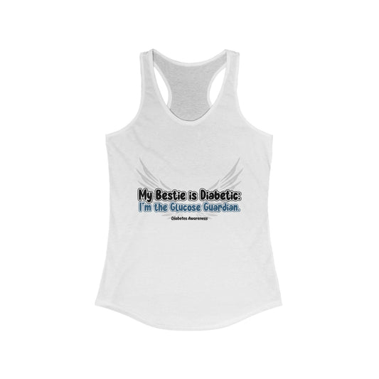 The Diabuddies Store My Bestie is Diabetic, I'm the Guardian - Racerback Tank My Bestie is Diabetic, I'm the Guardian - Racerback Tank: Celebrate your vital role! A proud statement of your commitment & unique connection as a guardian. Tank Tops $19.96