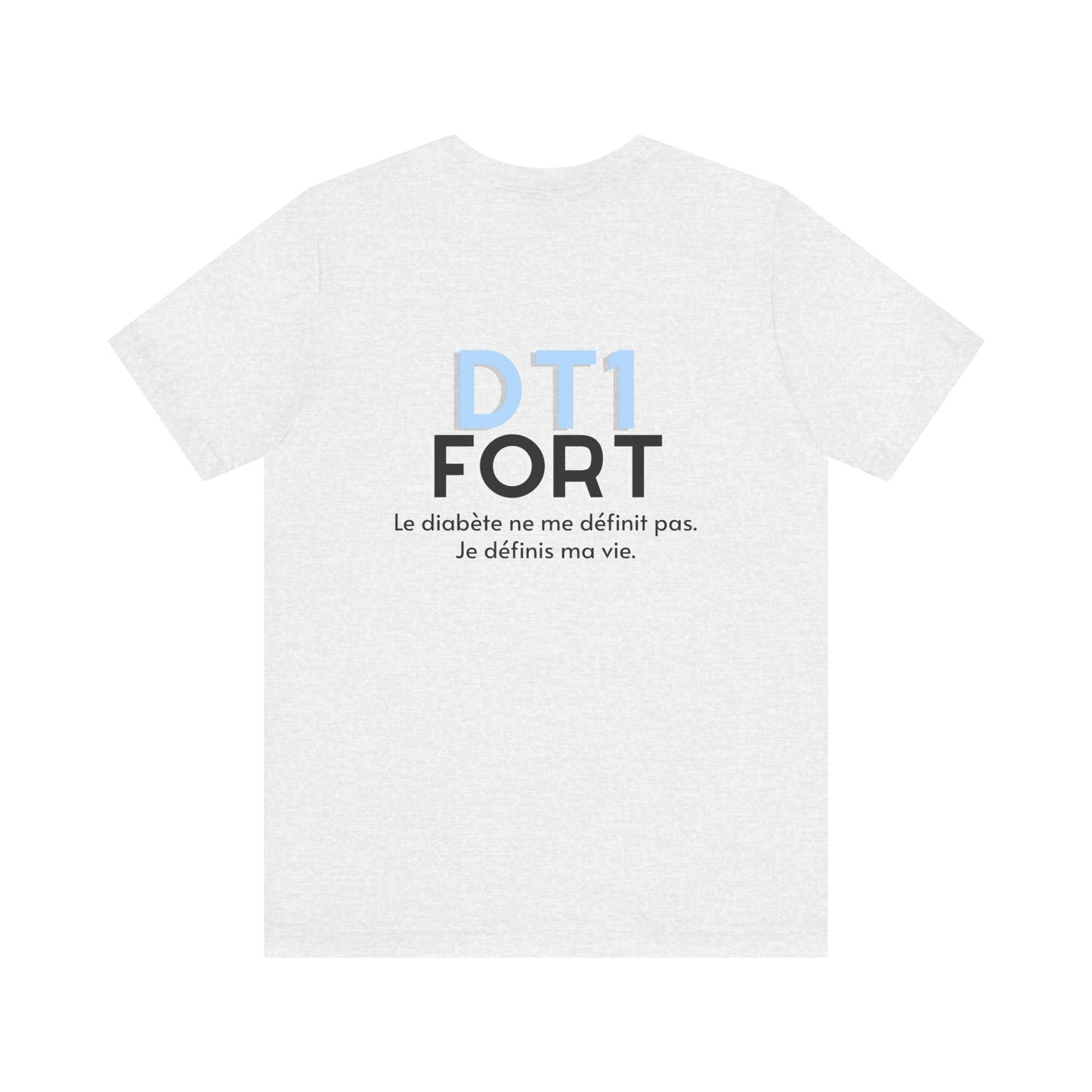 The Diabuddies Store T1D Strong (French) - Unisex Tee T1D Strong (French) - Unisex Tee: Wear your strength. This T1D Strong French tee sends a powerful message: "Le diabète ne me définit pas. Je définis ma vie." It's more than a shirt; it's a statement of