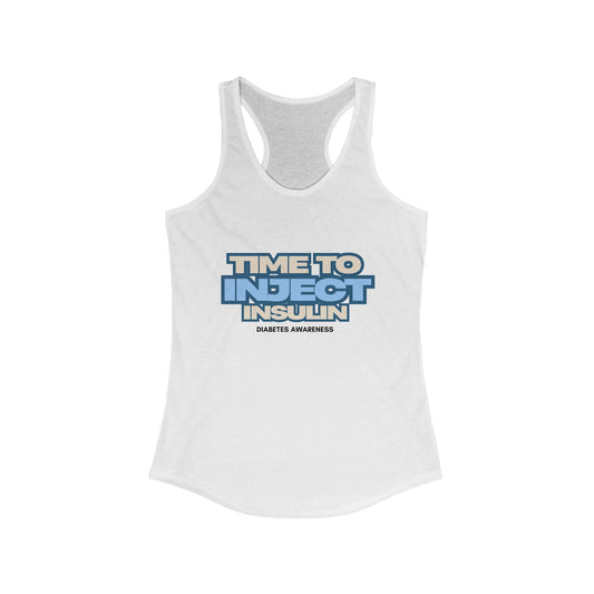 Time to Inject Insulin - Racerback Tank The Diabuddies Store Tank Tops $19.96