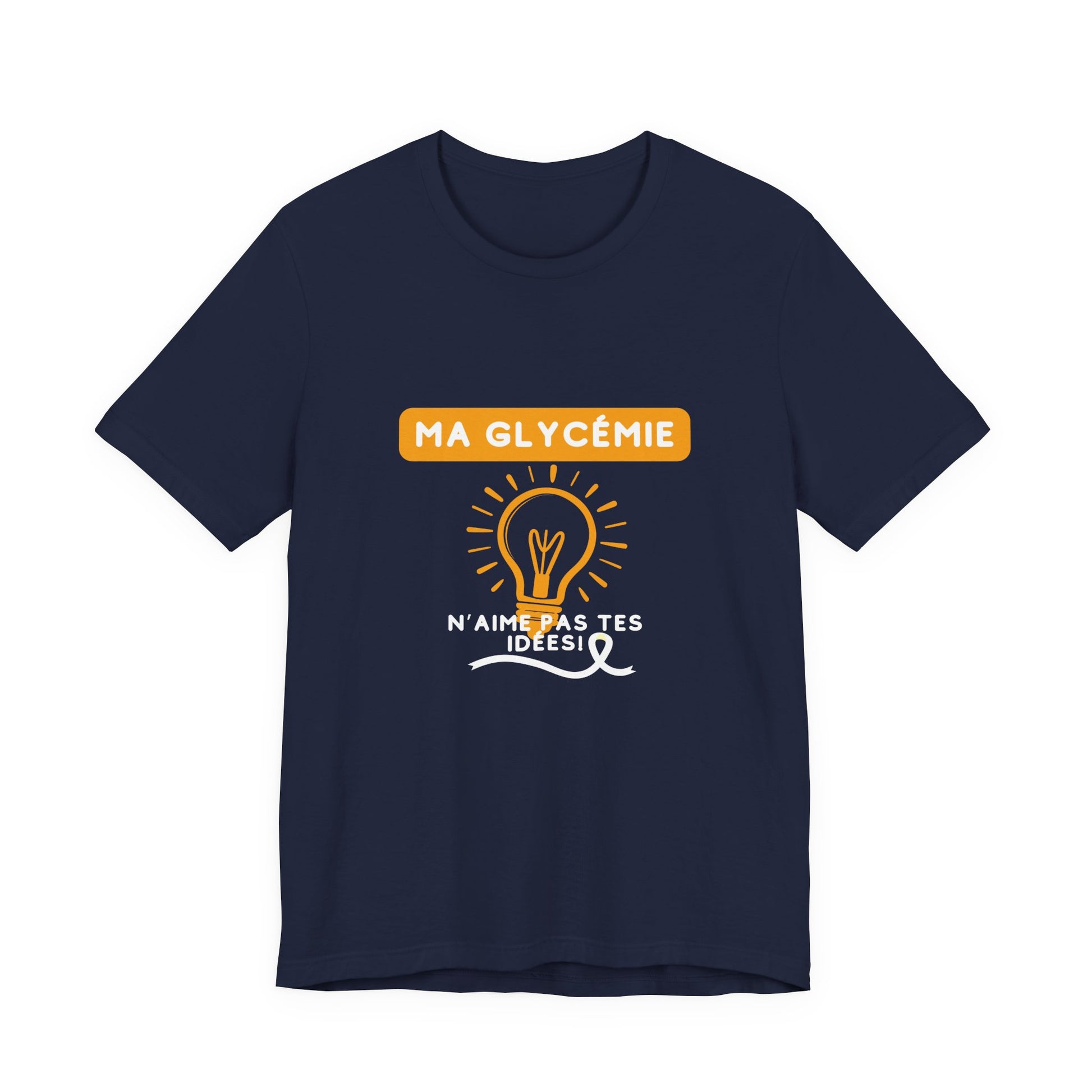 The Diabuddies Store Blood Sugar Says No (French) - Unisex Tee Blood Sugar Says No (French) - Unisex Tee: Some ideas are just not worth the rollercoaster! Our "Ma glycémie n'aime pas tes idées!" unisex tee is a humorous and relatable way to express the ev