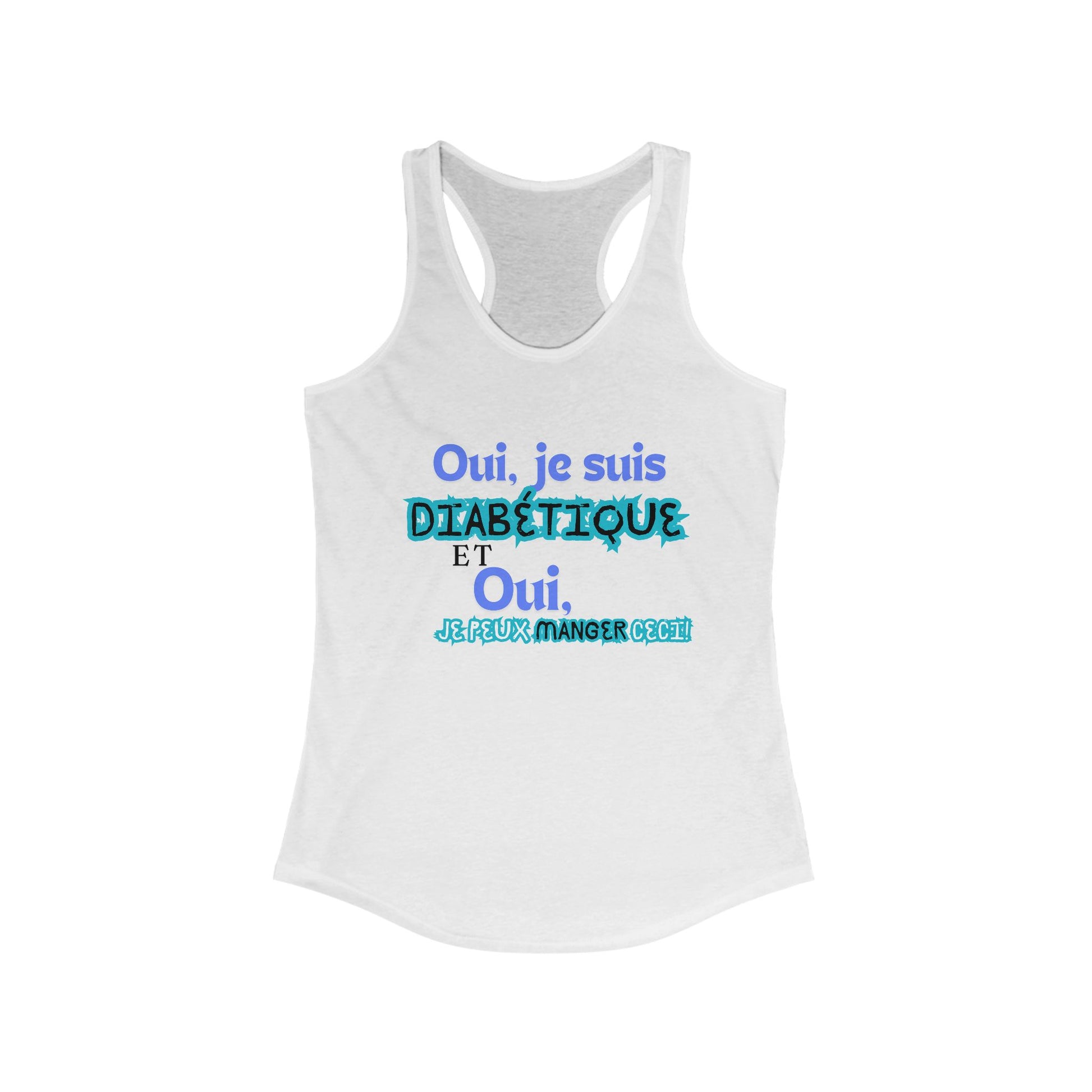 Yes, I can eat this! (French) - Racerback Tank The Diabuddies Store Tank Tops $19.96