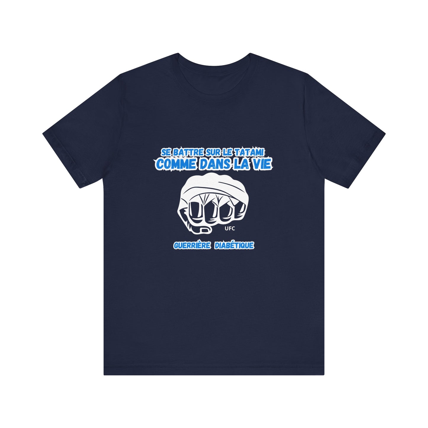 The Diabuddies Store Diabetes & UFC (French/Guerrière) Unisex Tee Diabetes & UFC (French/Guerrière) Unisex Tee: Fight on the mat, fight in life. Empowering unisex shirt for Diabetic Warriors. Show your strength & resilience. T-Shirts $22.50