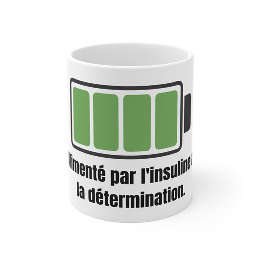 The Diabuddies Store Powered by Coffee, Insulin (French) - Mug 11oz Powered by Coffee, Insulin (French) - Mug 11oz: Start your day fully charged! Our "Alimenté par le café, l'insuline et la détermination" 11oz mug is the perfect companion for anyone who k