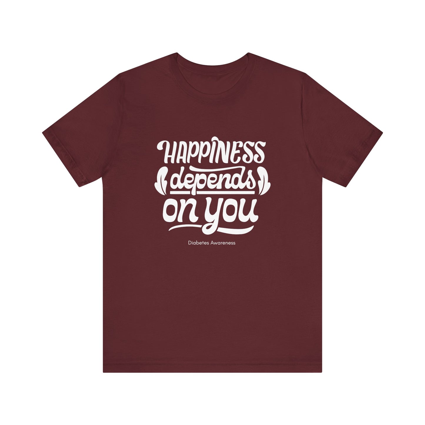 Happiness Depends on You - Unisex Tee The Diabuddies Store T-Shirts $22.50