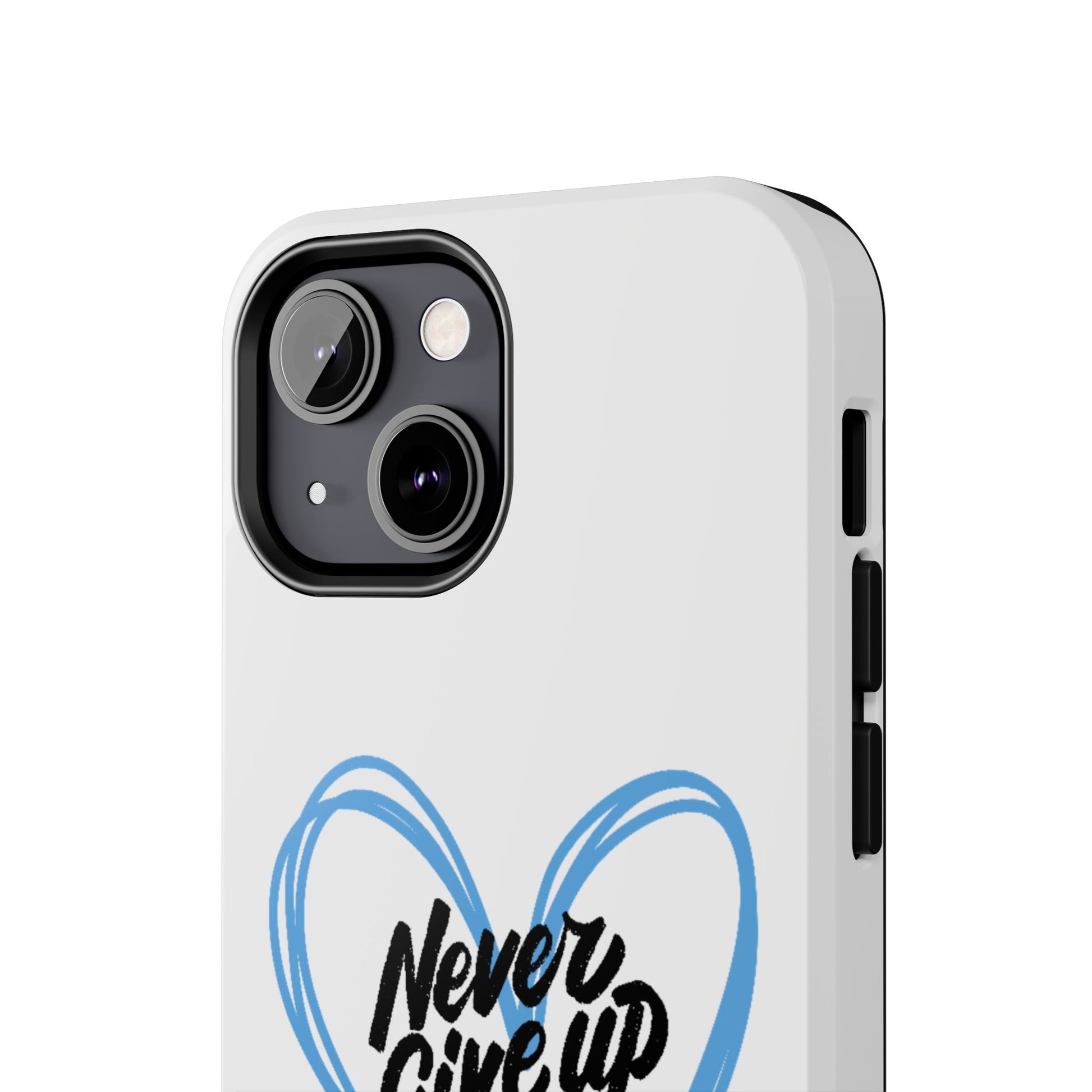 Never Give Up! - Tough Phone Case The Diabuddies Store Mobile Phone Cases $18.23