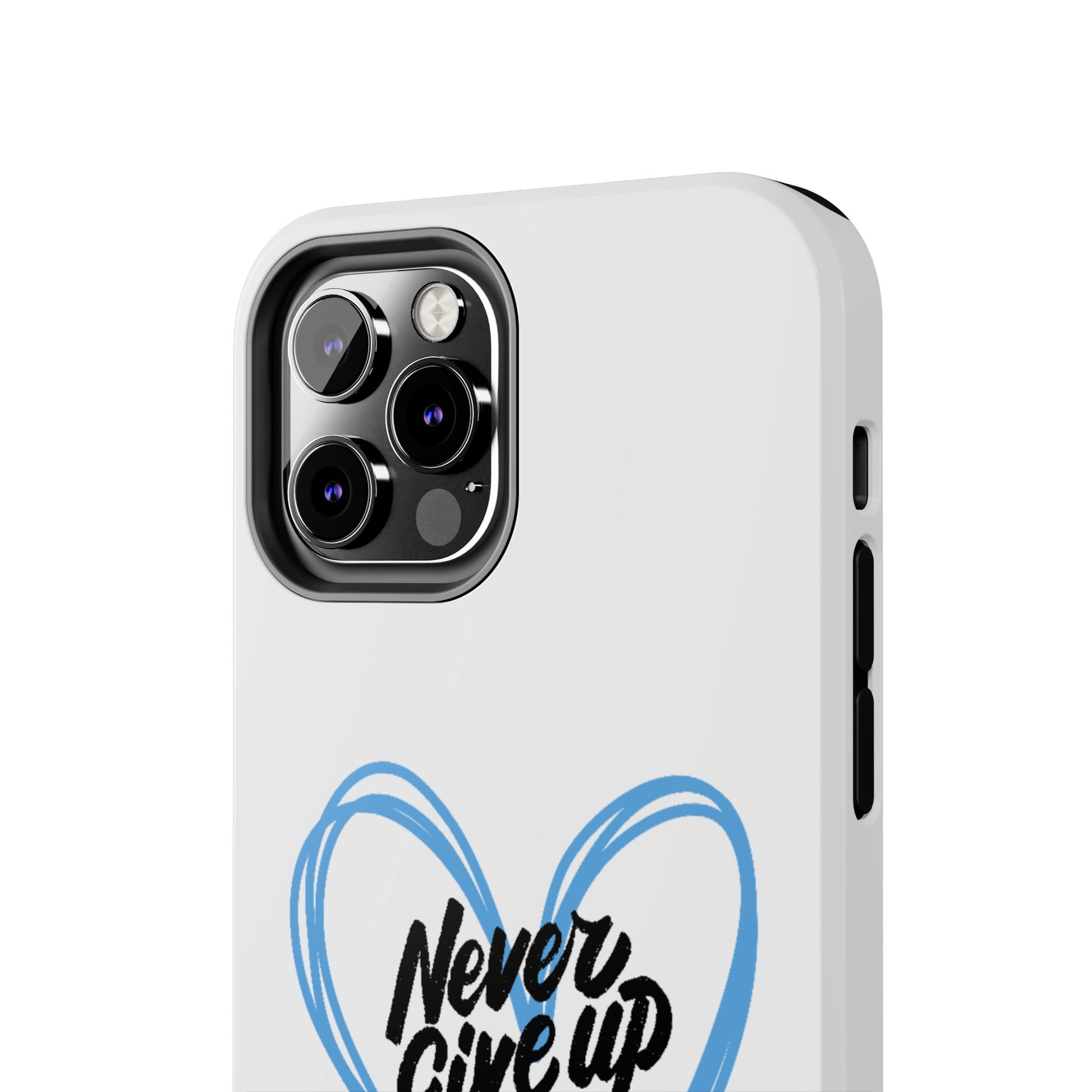 Never Give Up! - Tough Phone Case The Diabuddies Store Mobile Phone Cases $18.23